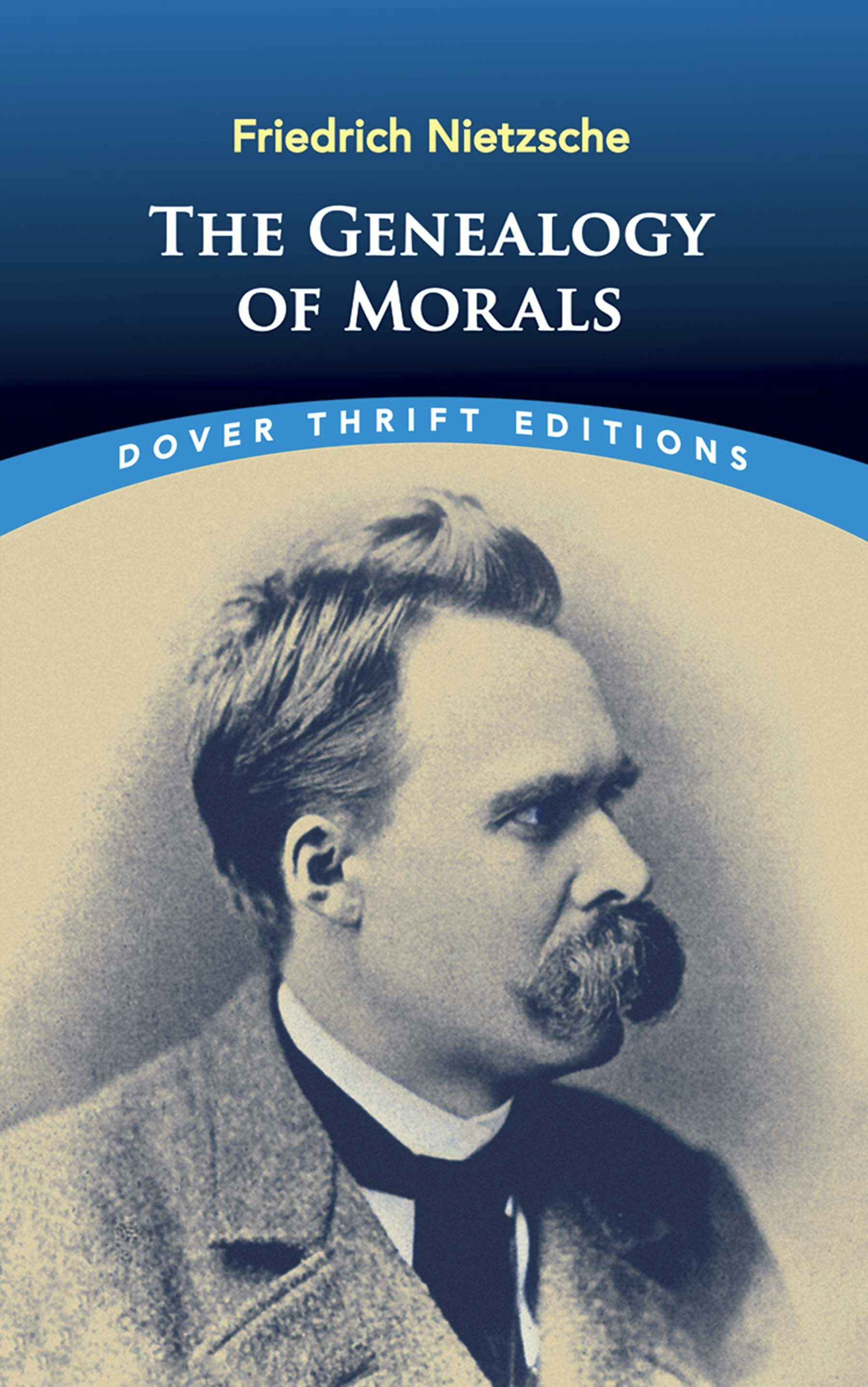 The Genealogy of Morals – Dover Publications