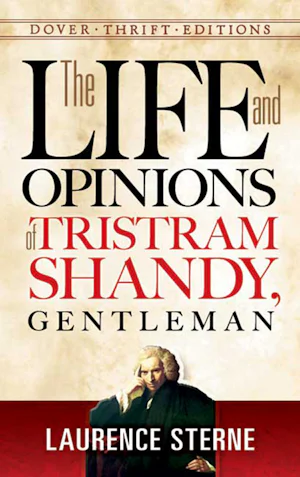 The Life and Opinions of Tristram Shandy, Gentleman – Dover 