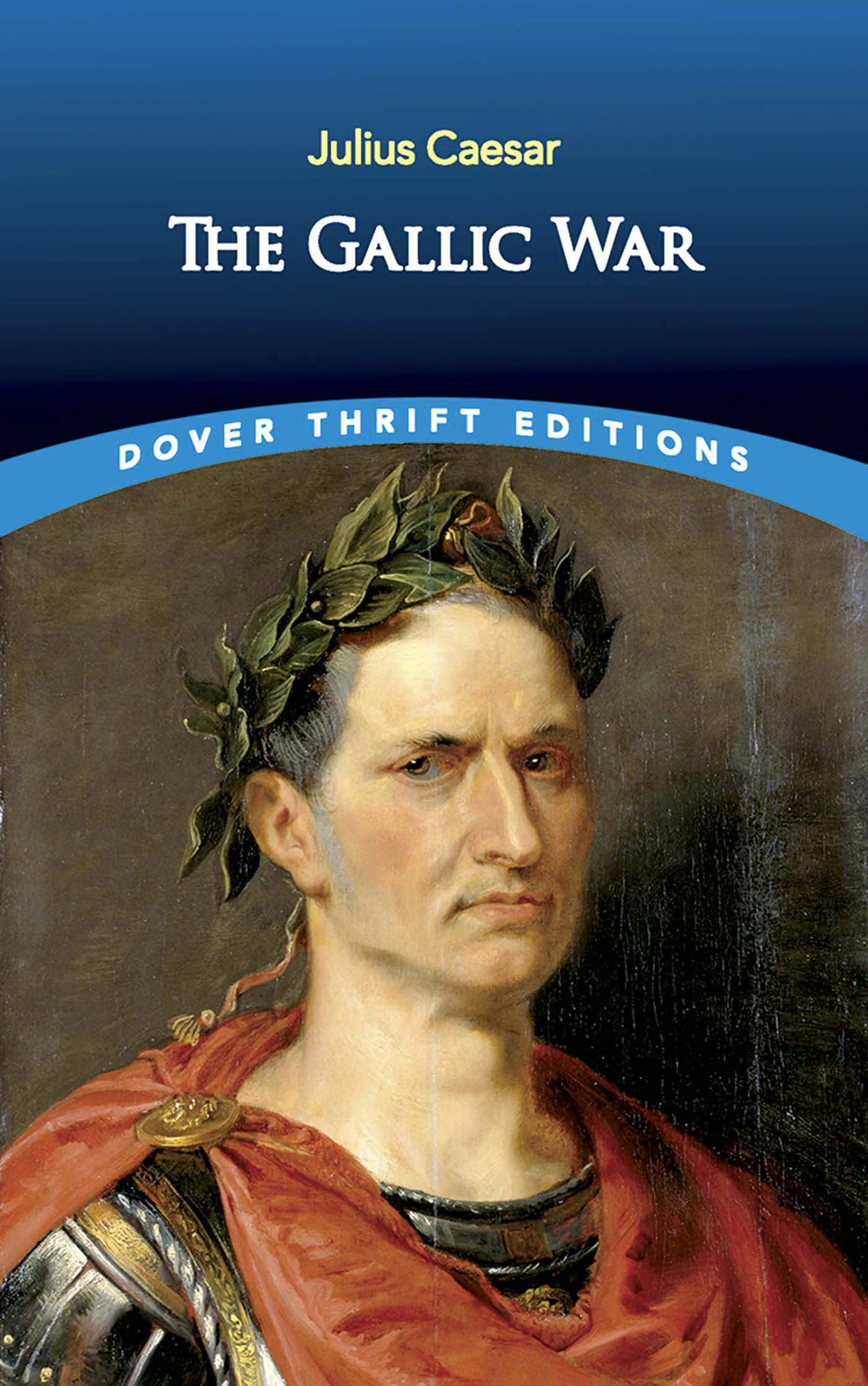 The Gallic War – Dover Publications