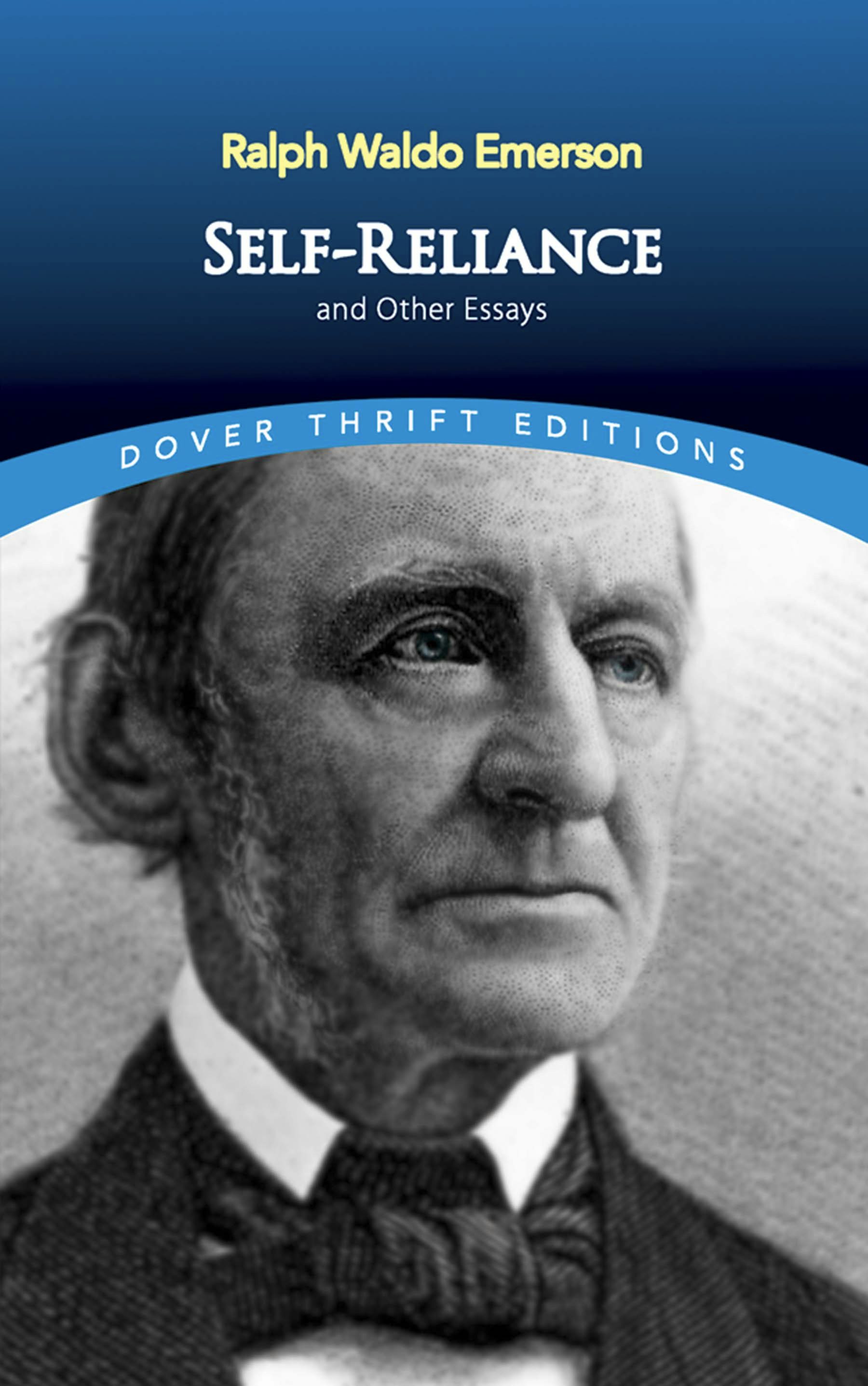 Self-Reliance and Other Essays – Dover Publications