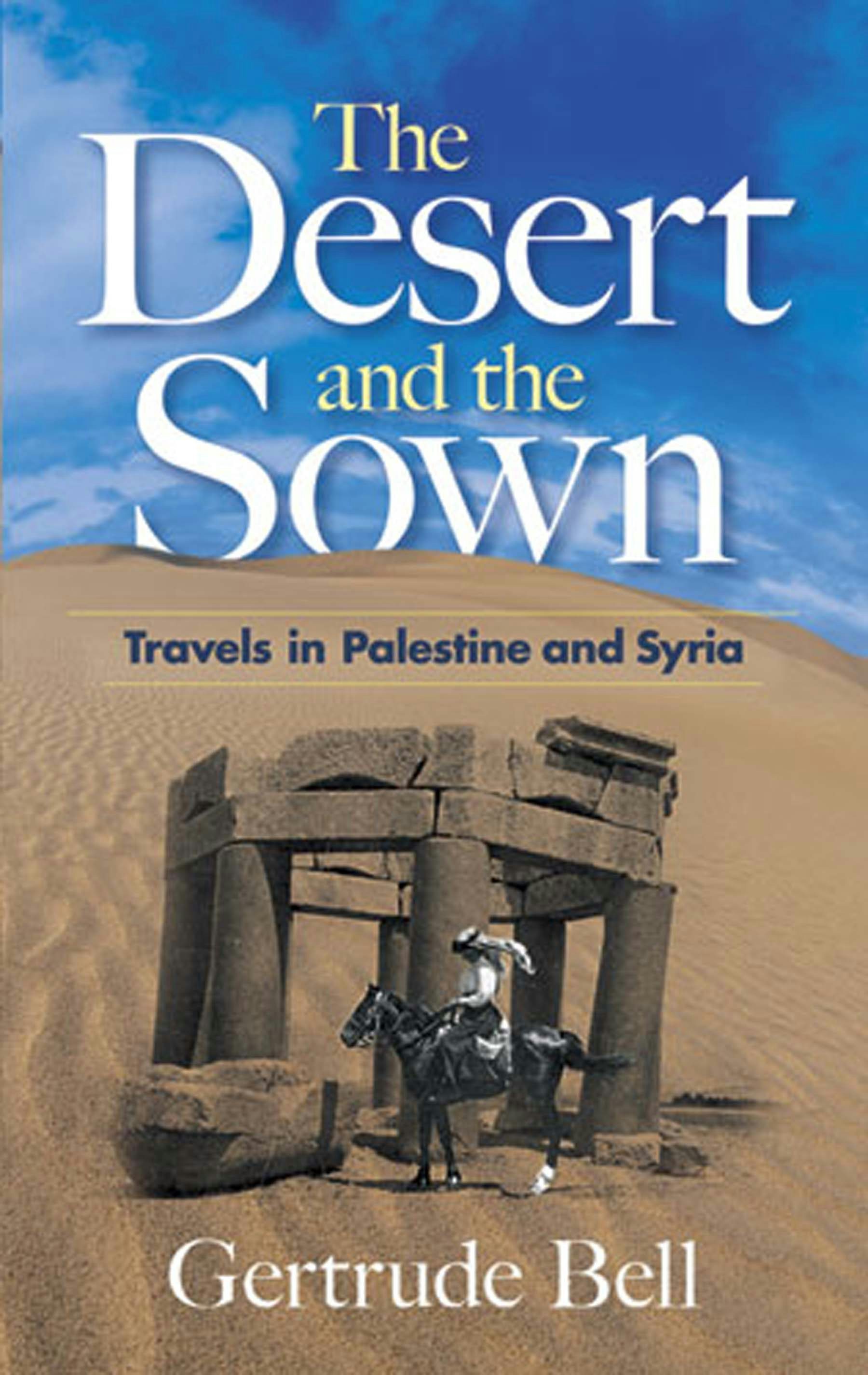 The Desert and the Sown – Dover Publications