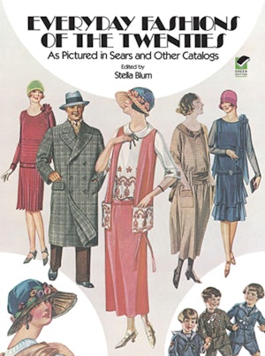 Everyday Fashions of the Twenties – Dover Publications