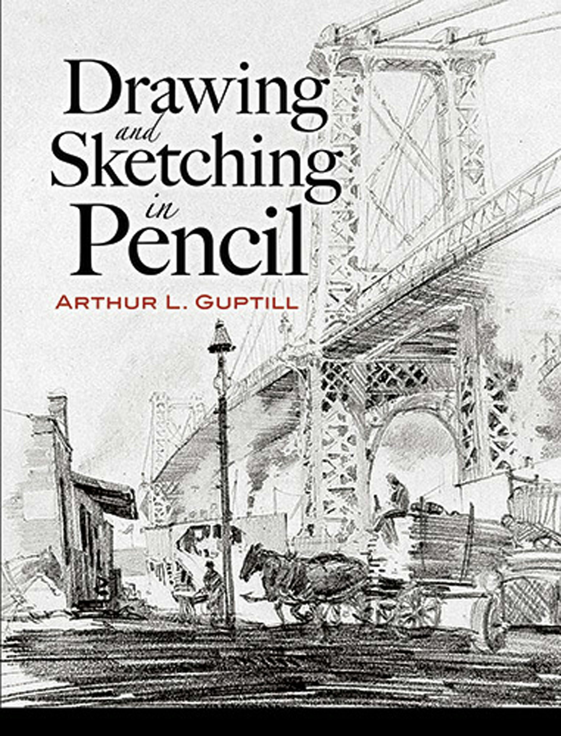 Drawing and Sketching in Pencil – Dover Publications
