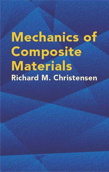 Mechanics of Composite Materials – Dover Publications