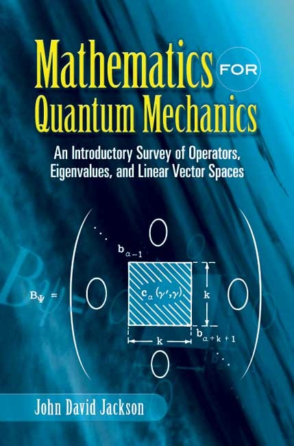 語学+参考書 A Mathematical Companion to Quantum Mechanics (Dover Books on Physics) Mathematics for Quantum Mechanics – Dover Publications