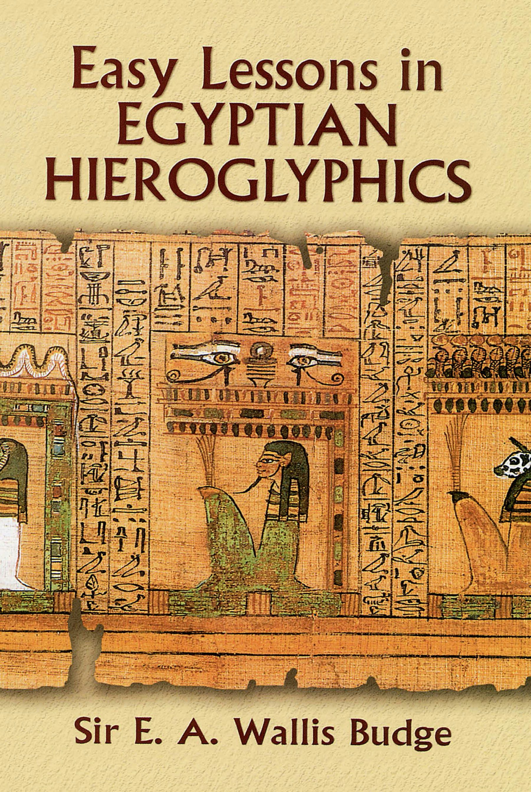 Easy Lessons in Egyptian Hieroglyphics – Dover Publications