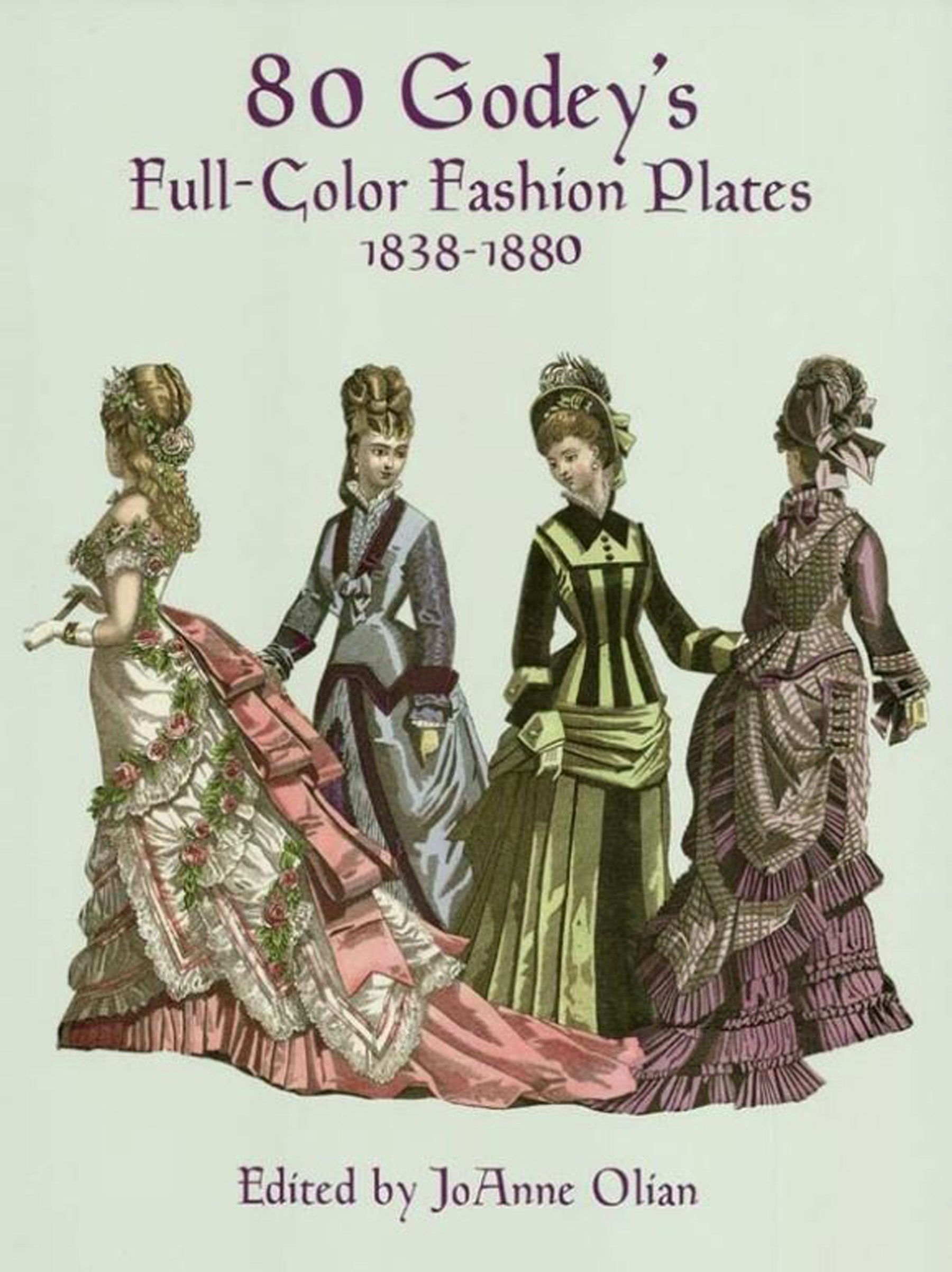 80 Godey's Full-Color Fashion Plates – Dover Publications