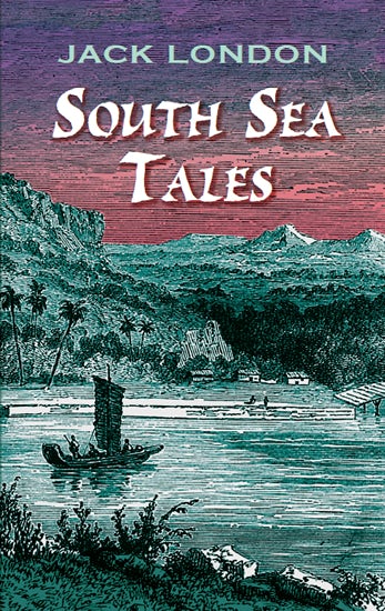South Sea Tales – Dover Publications
