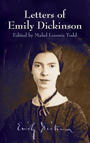 Letters of Emily Dickinson – Dover Publications