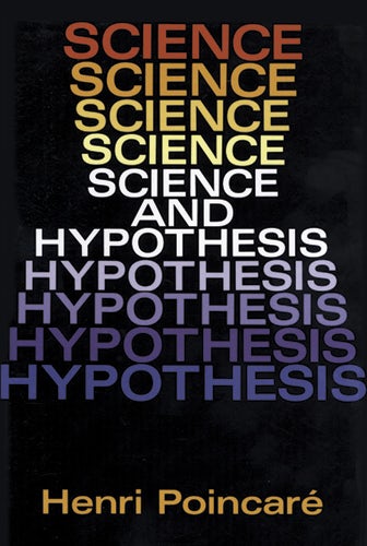 Science and Hypothesis – Dover Publications