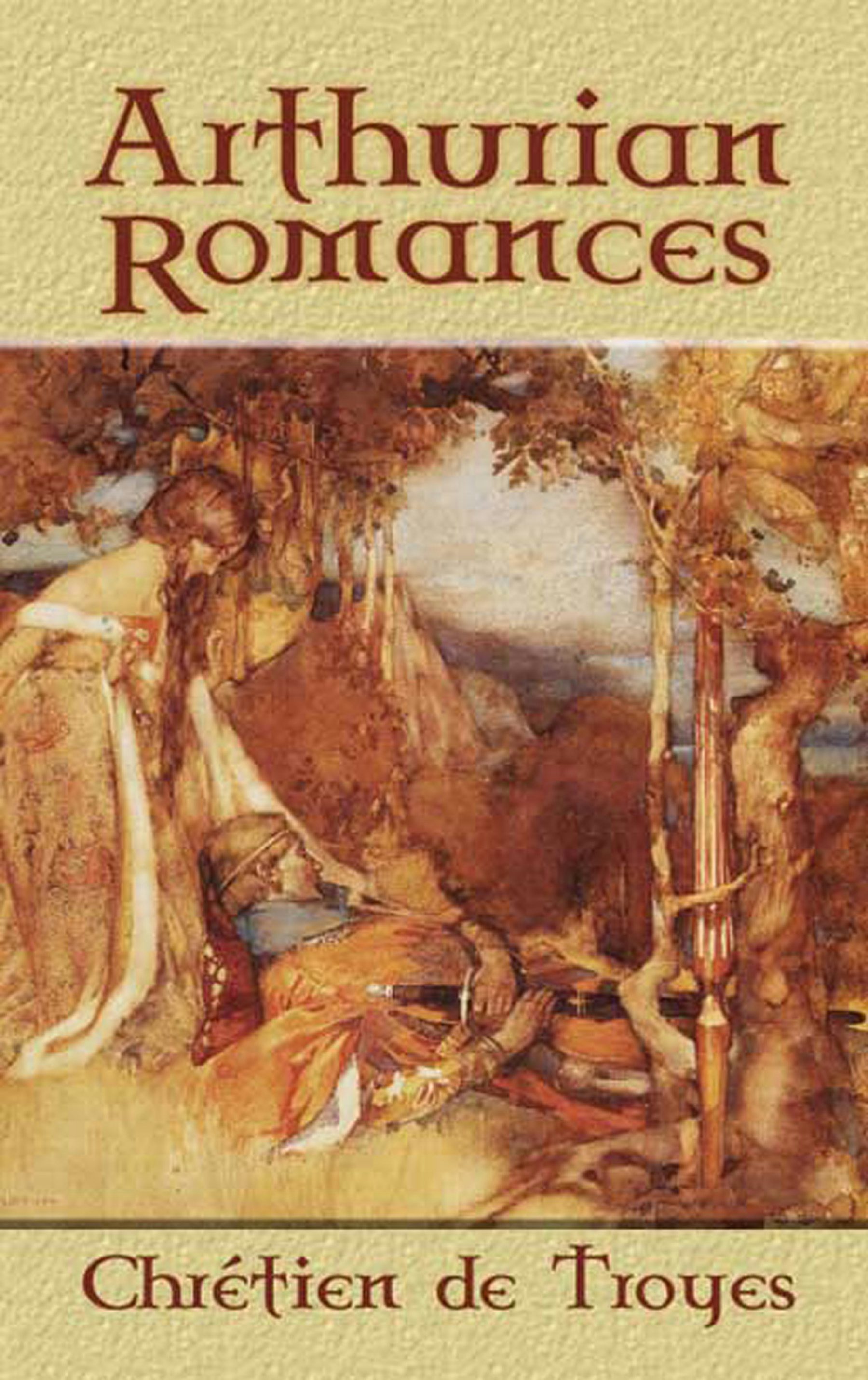 Arthurian Romances – Dover Publications
