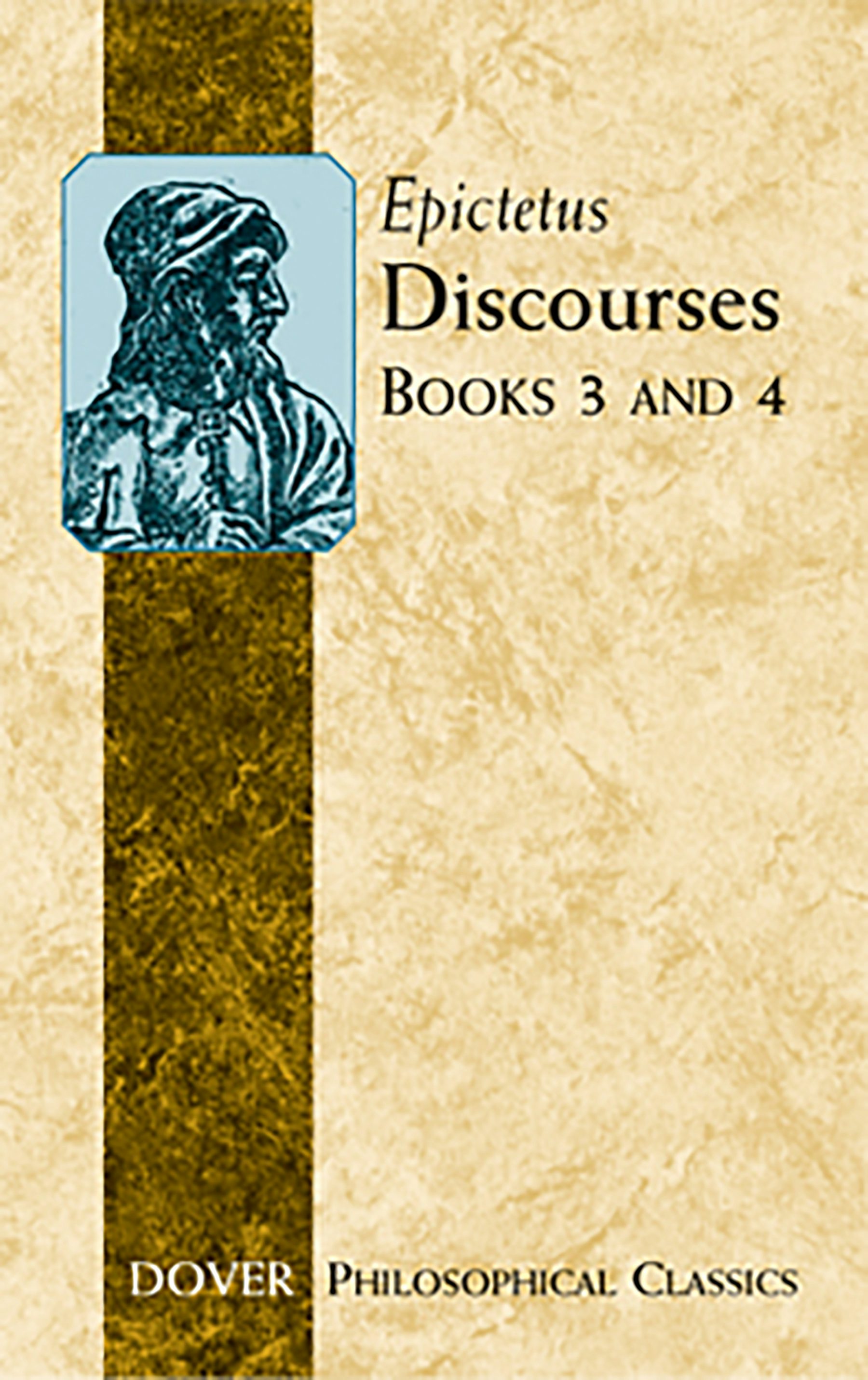 【中古】 DISCOURSES (BOOKS 1 AND 2)/DOVER PUBLICATIONS INC (USA)./EPICTETUS Discourses (Books 3 and 4) – Dover Publications