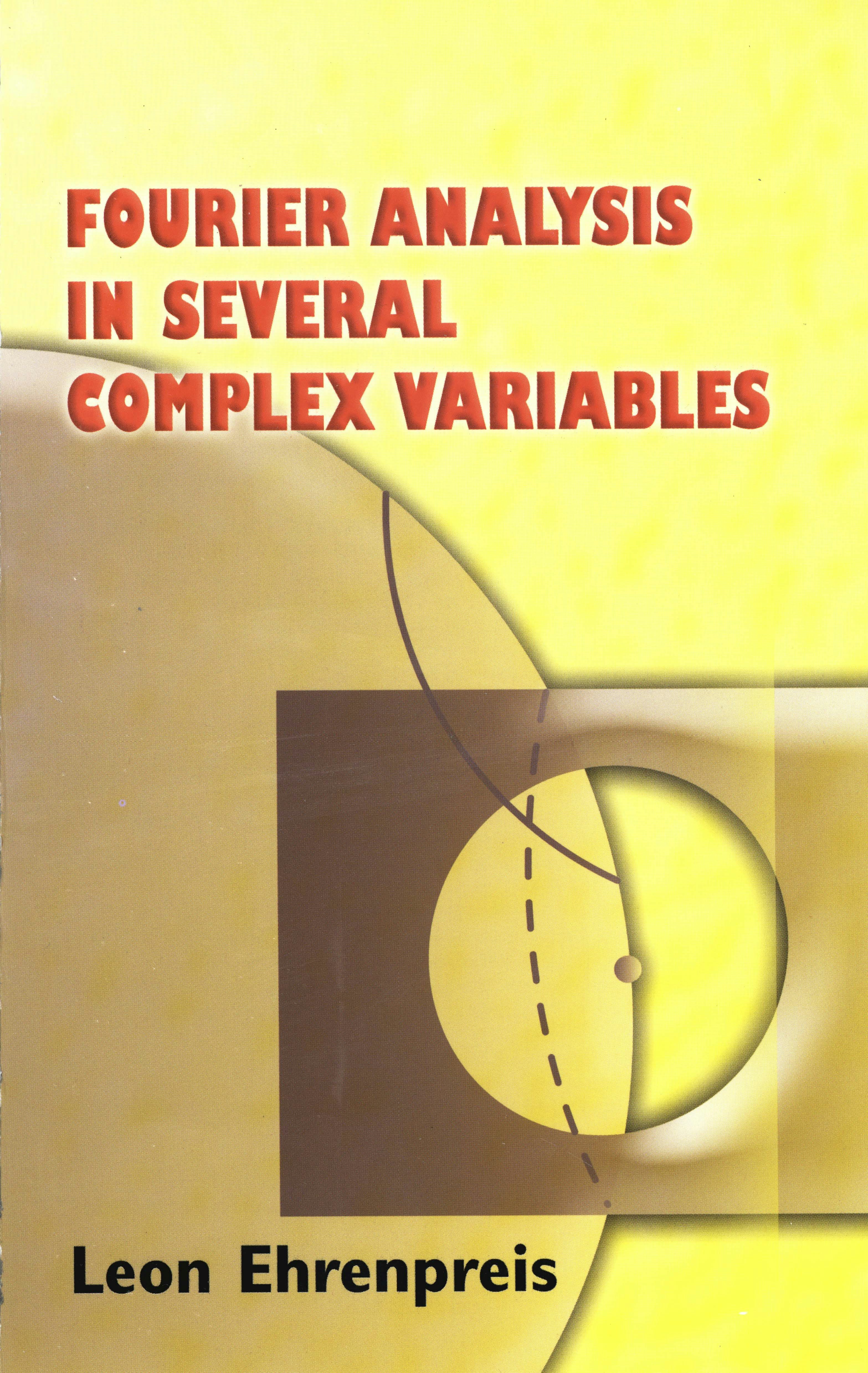 Fourier Analysis in Several Complex Variables – Dover Publications
