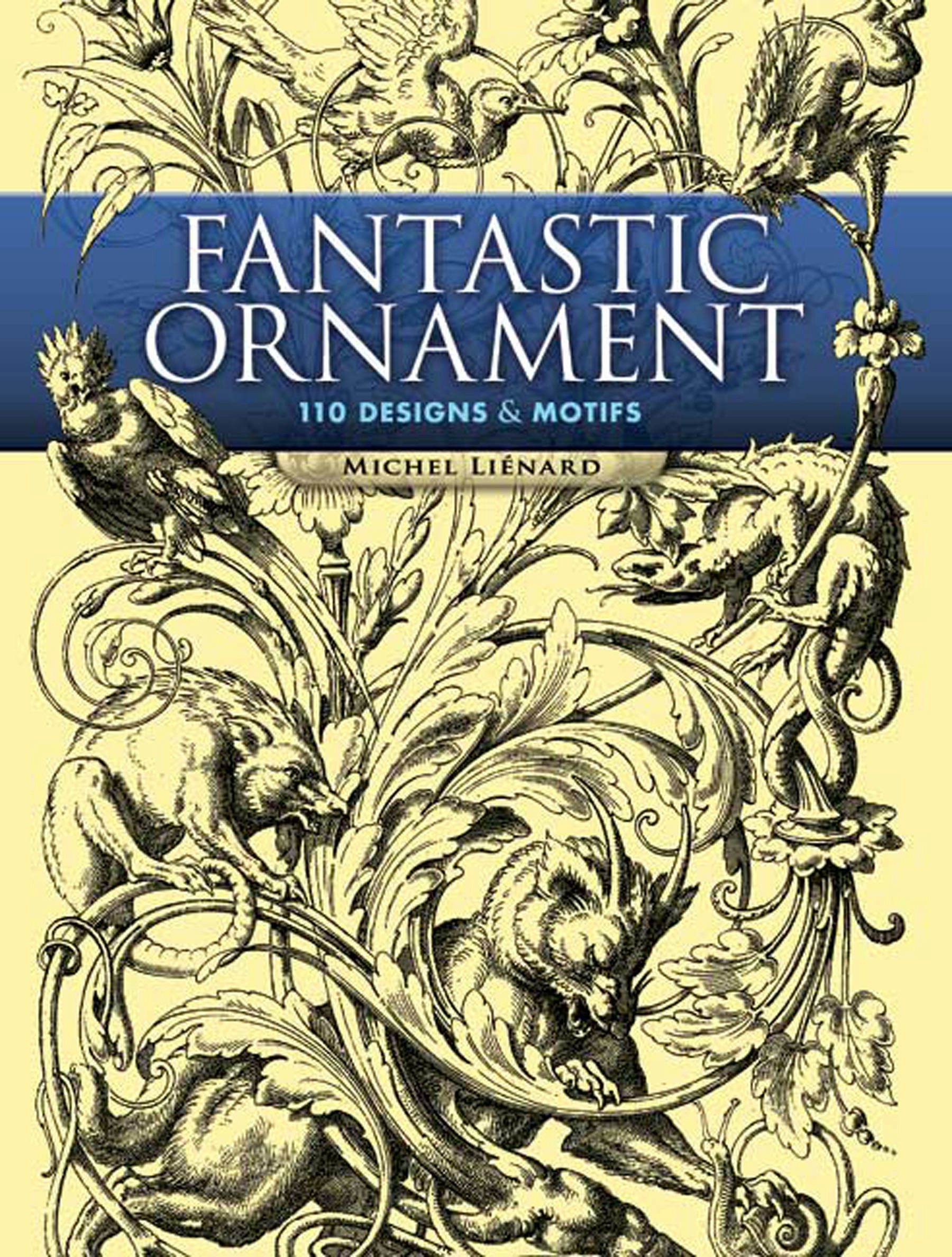 Fantastic Ornament – Dover Publications