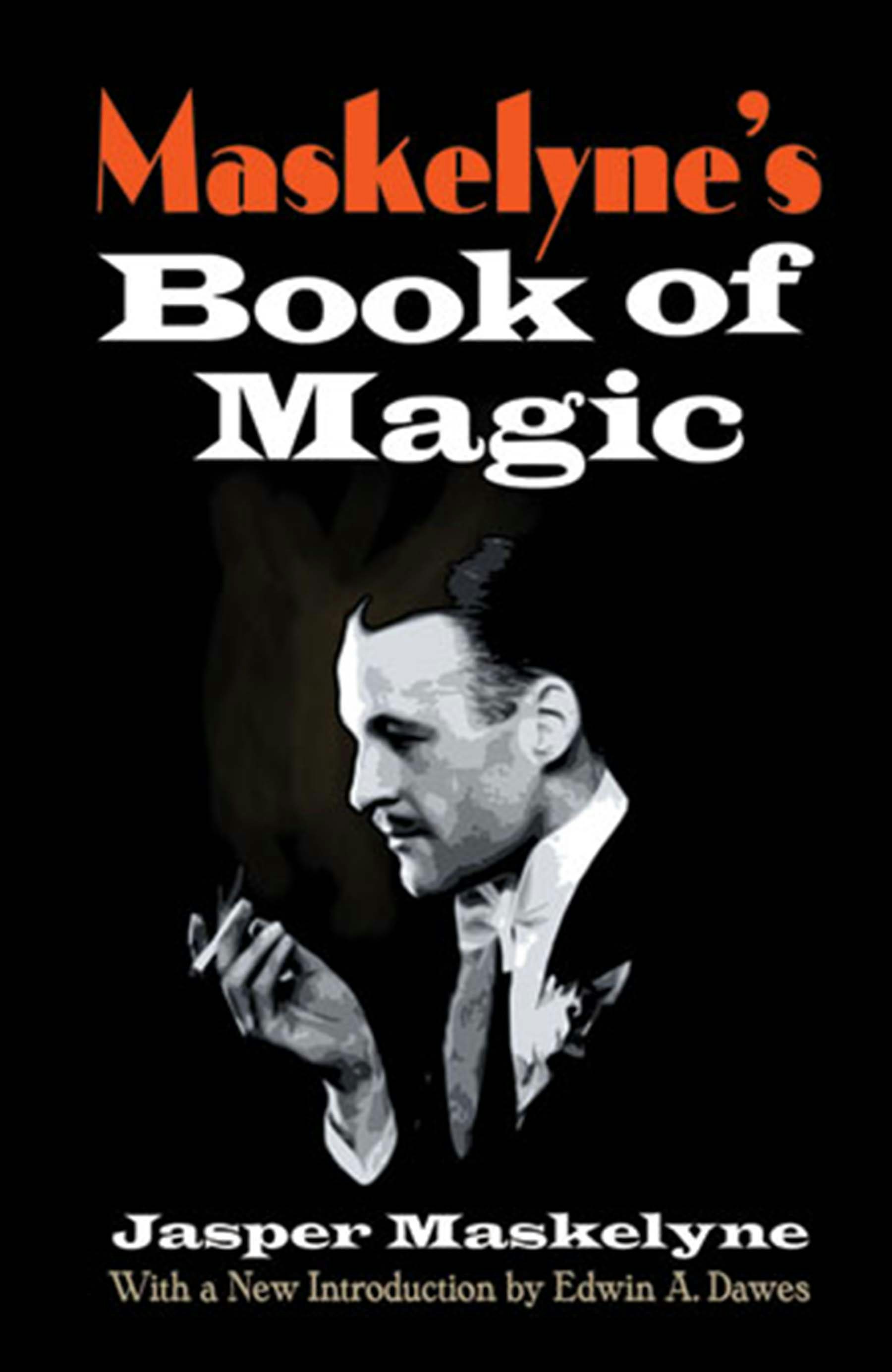 Maskelyne's Book of Magic – Dover Publications