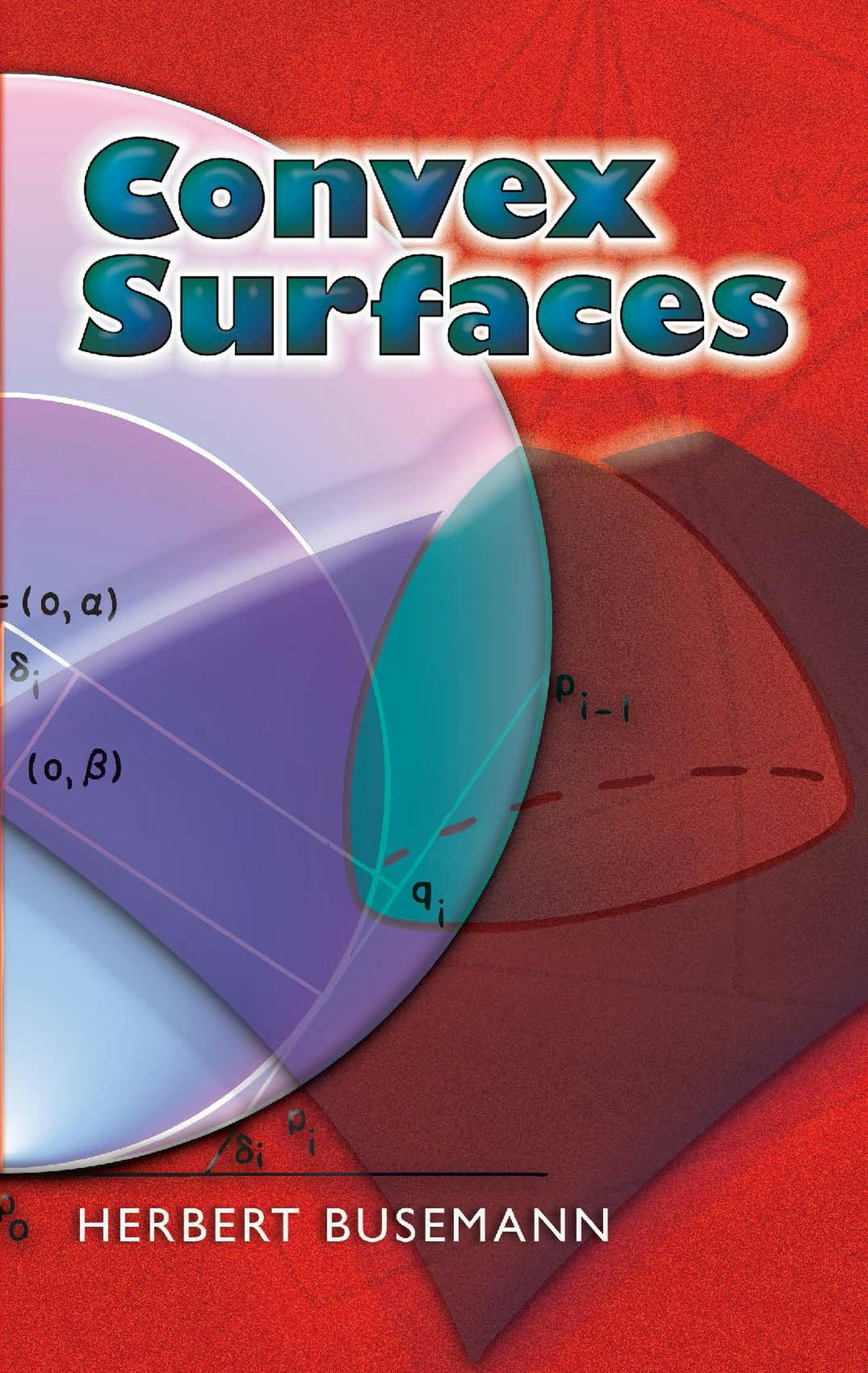 語学・辞書・学習参考書 Extrinsic Geometry of Convex Surfaces Convex Surfaces – Dover Publications