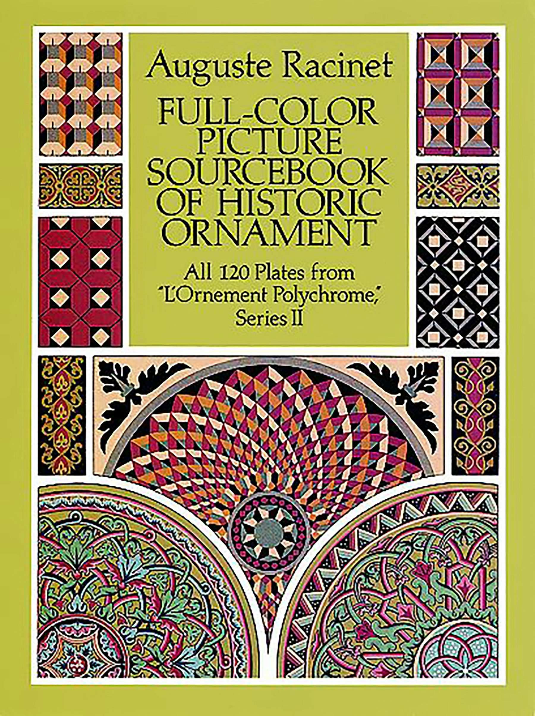 Full-Color Picture Sourcebook of Historic Ornament – Dover