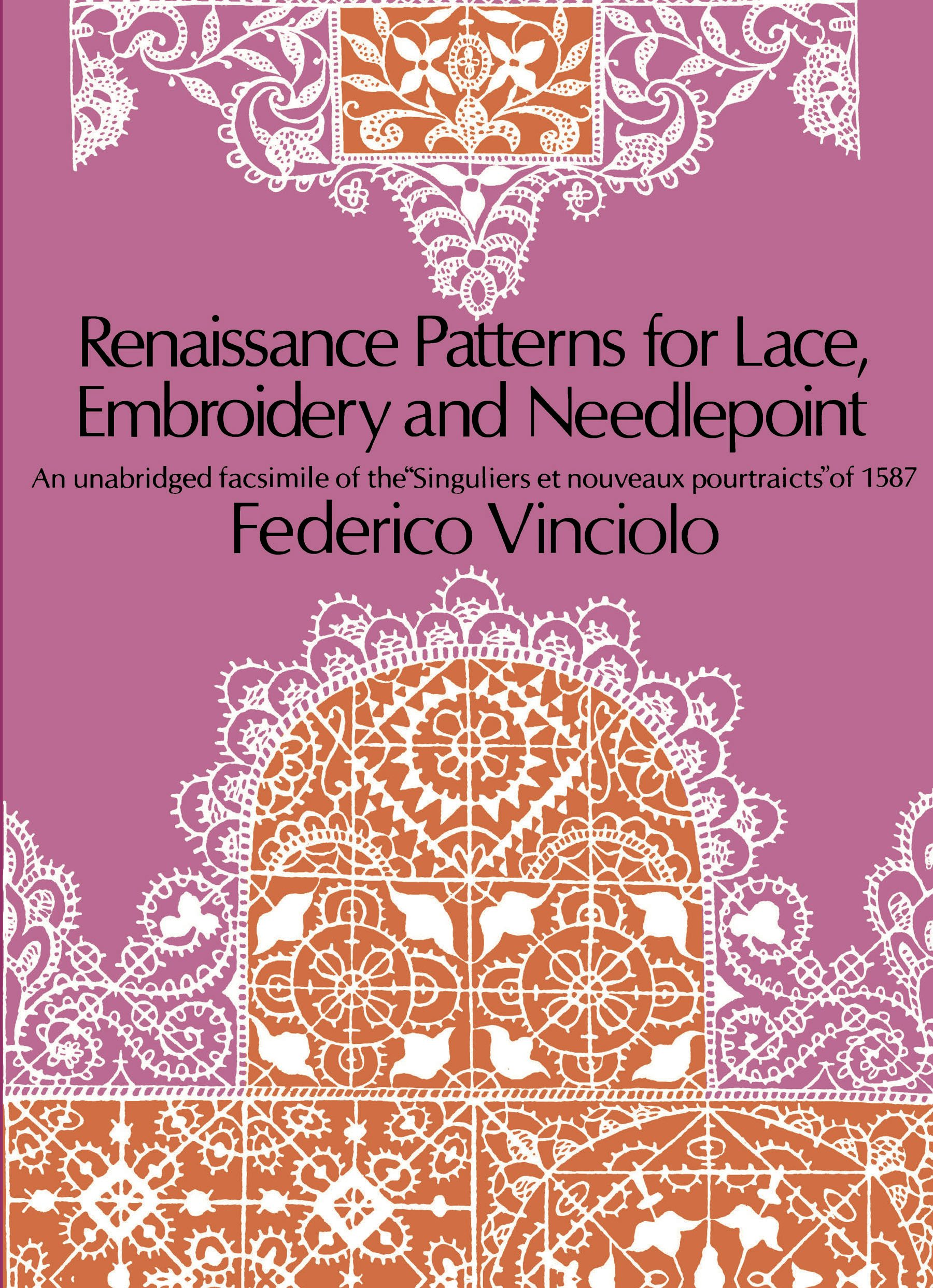 Renaissance Patterns for Lace, Embroidery and Needlepoint – Dover