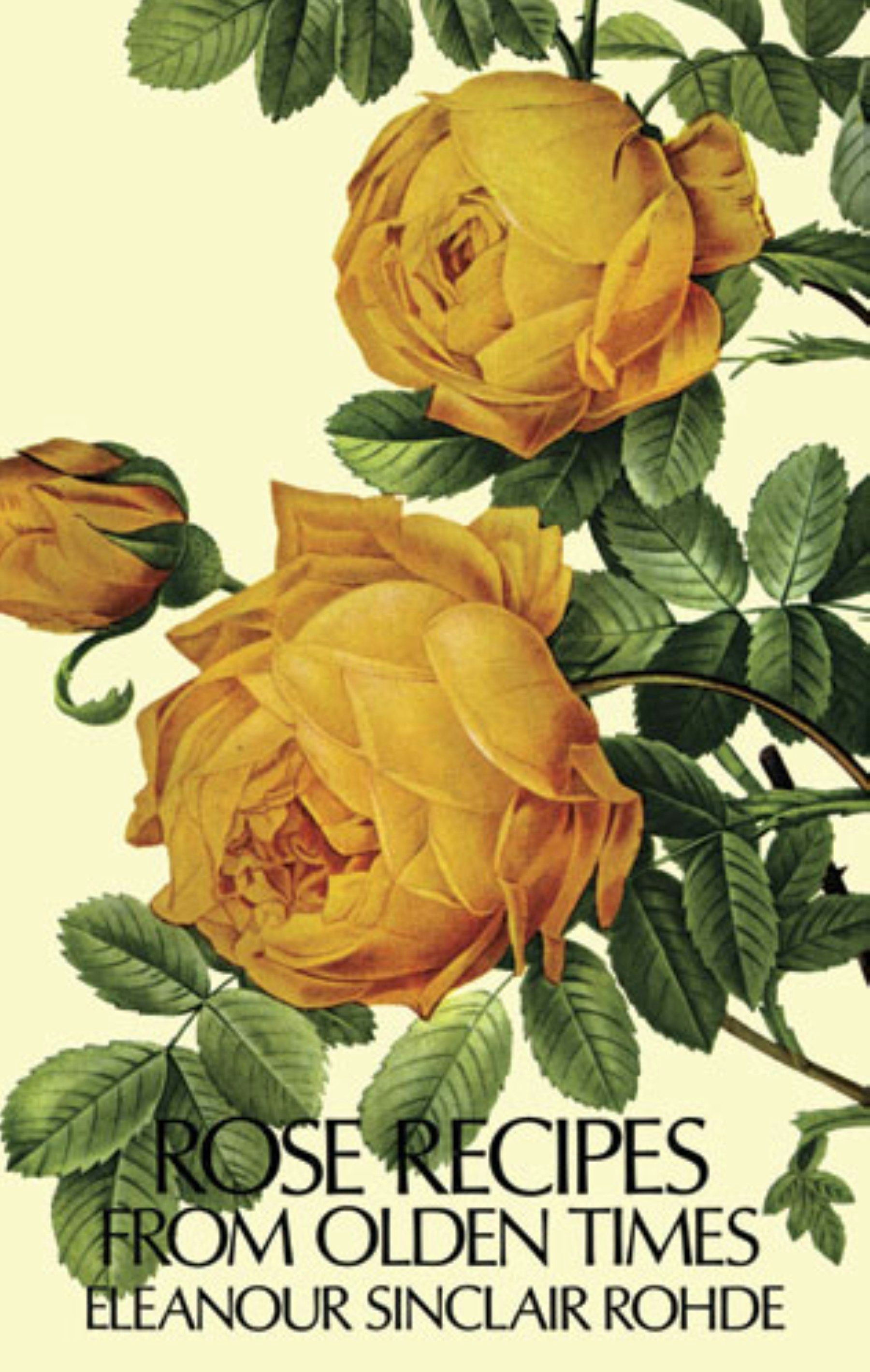 Rose Recipes from Olden Times – Dover Publications