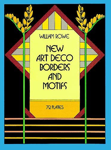 New Art Deco Borders and Motifs – Dover Publications