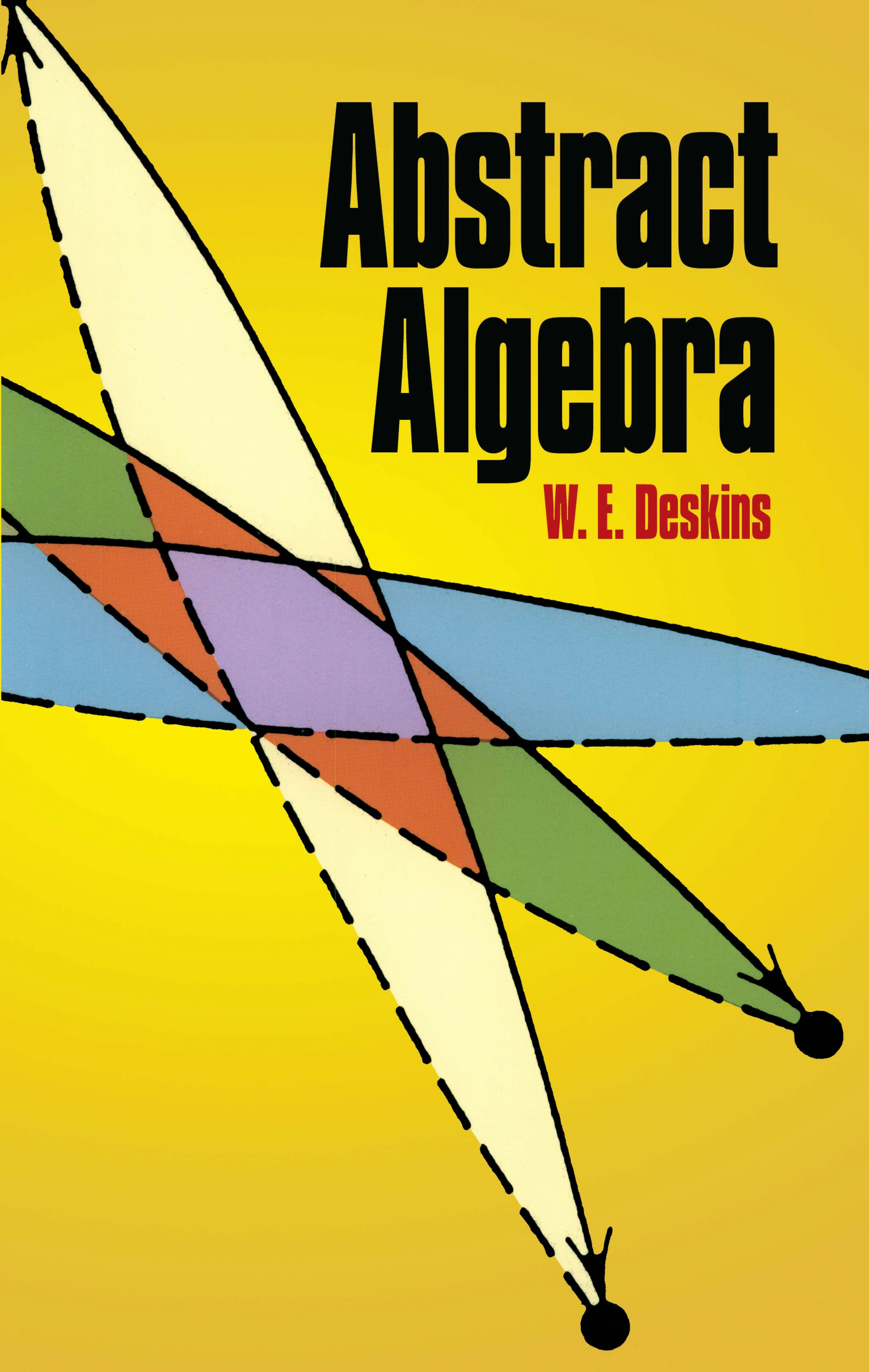 Propriétés des Espaces Abstraits 洋書 数学 Abstract Algebra – Dover Publications