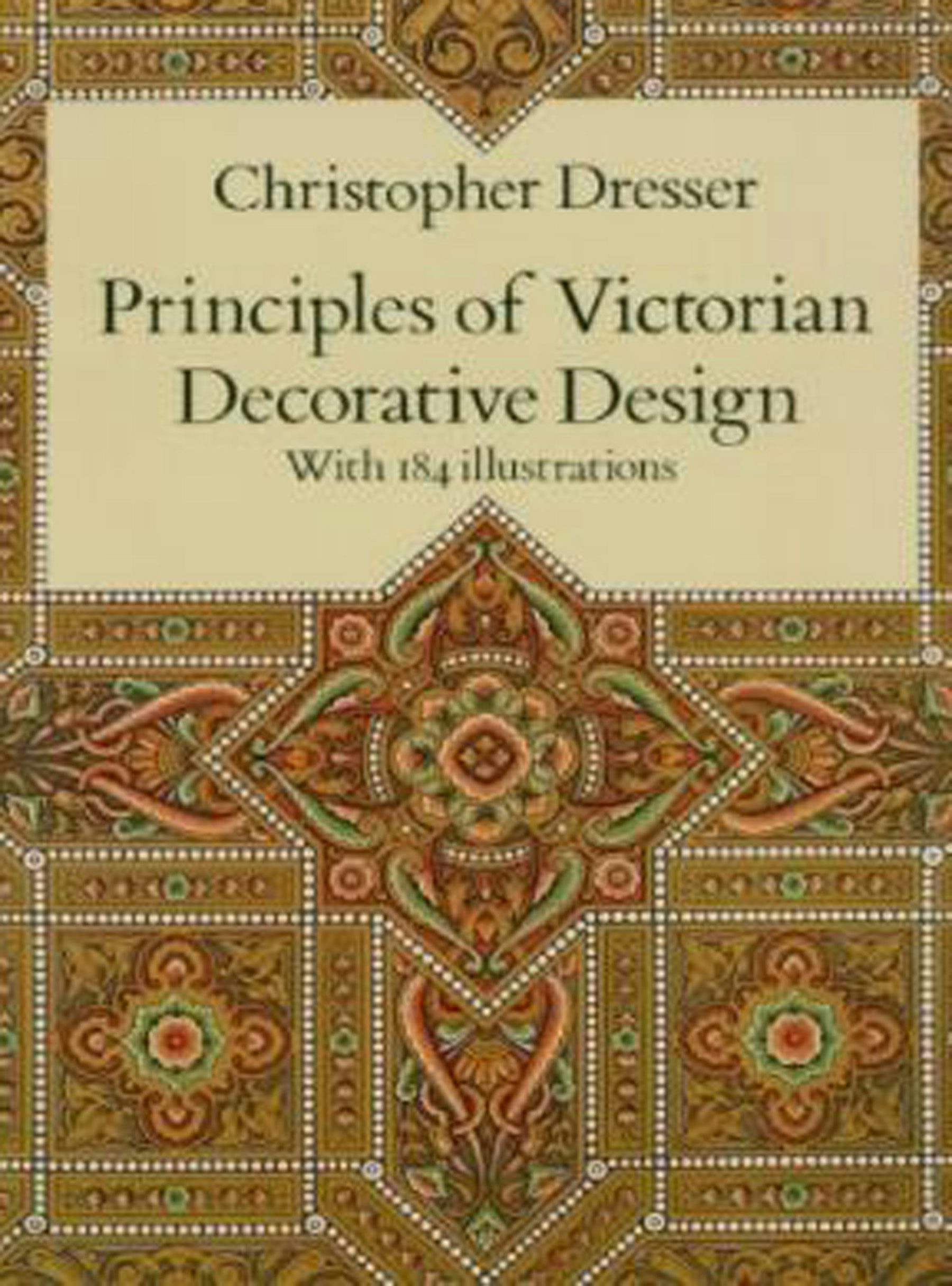 Principles of Victorian Decorative Design – Dover Publications