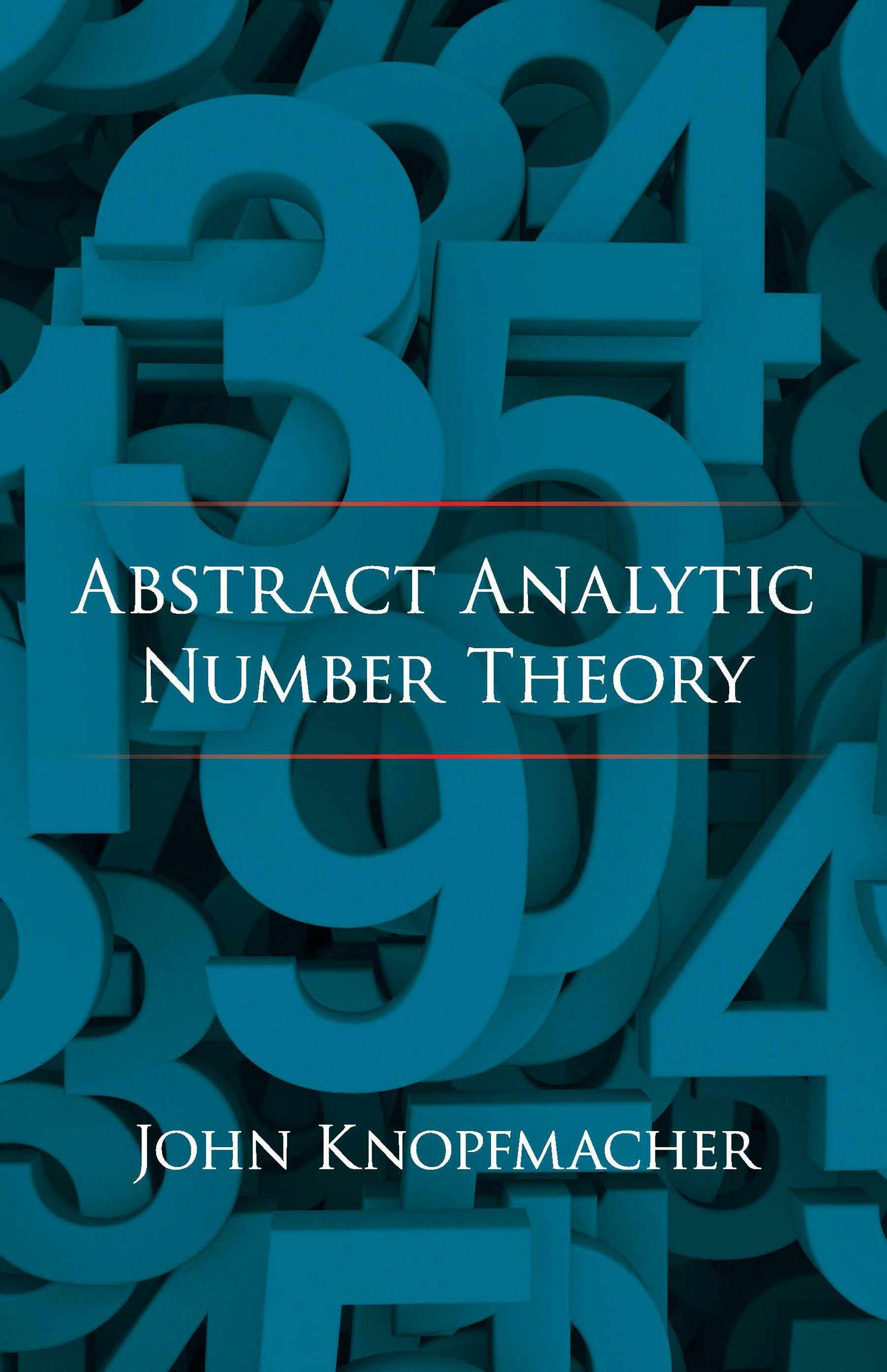 Abstract Analytic Number Theory – Dover Publications