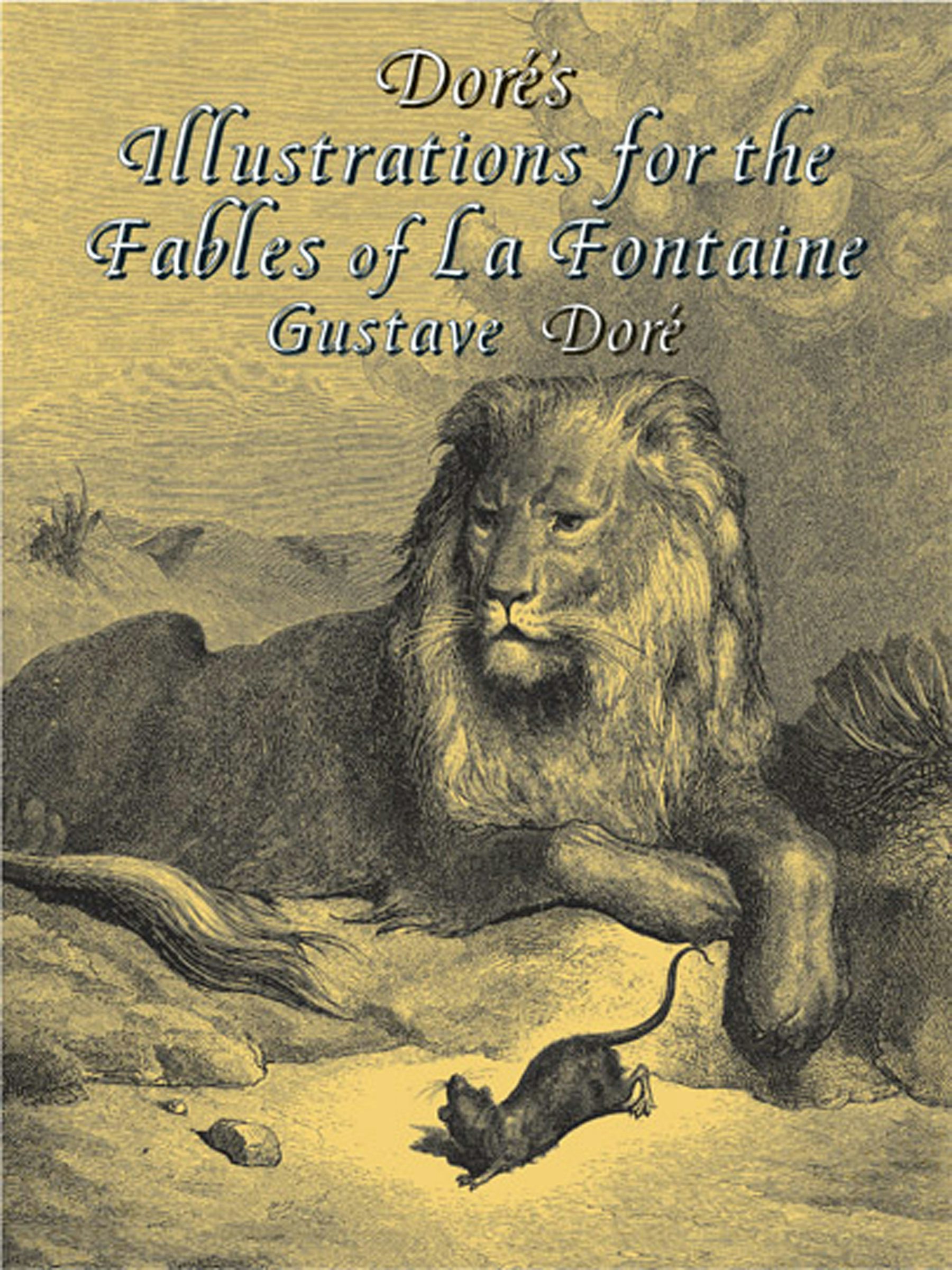 Doré's Illustrations for the Fables of La Fontaine – Dover