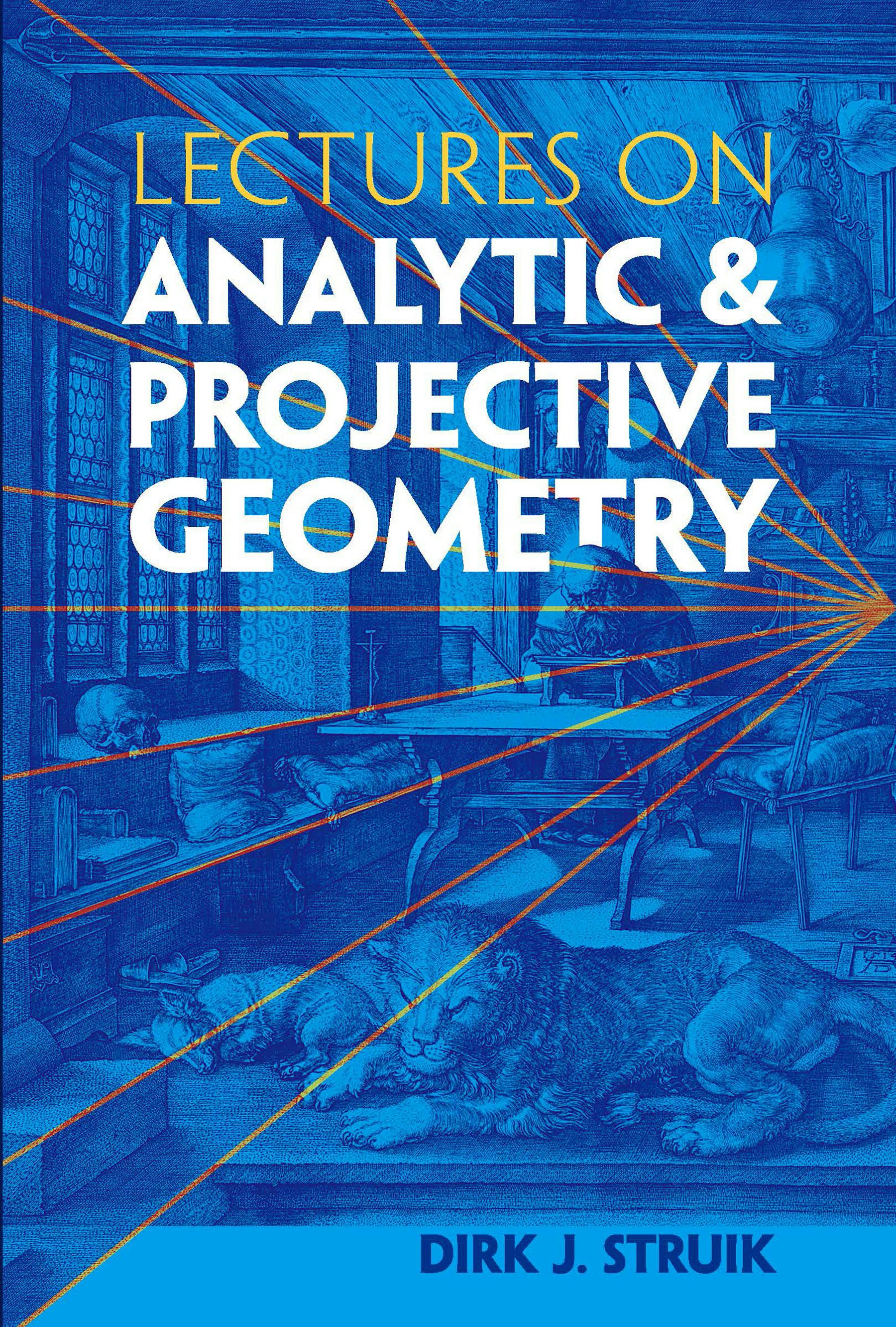 Lectures on Analytic and Projective Geometry – Dover Publications