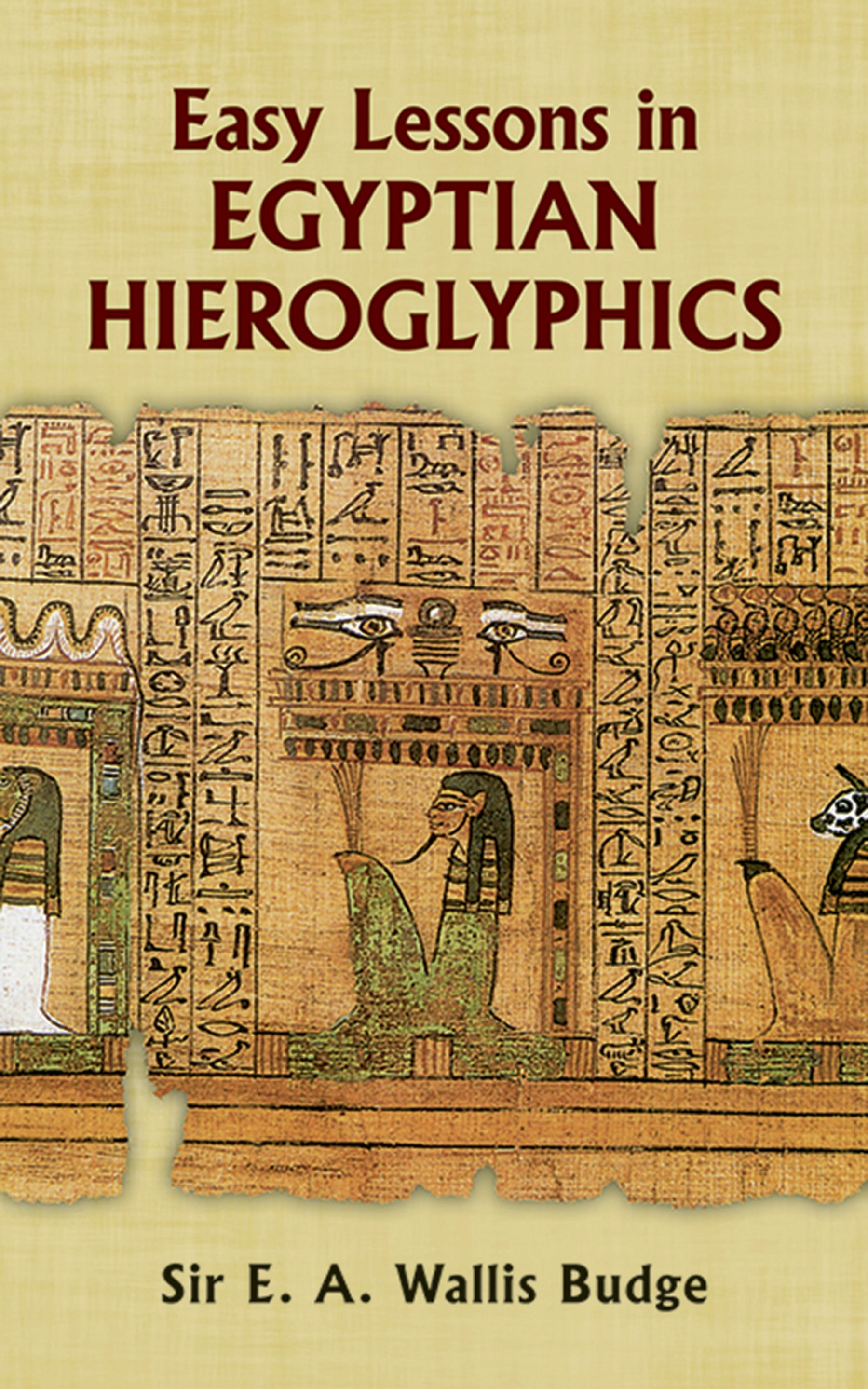 Easy Lessons in Egyptian Hieroglyphics – Dover Publications