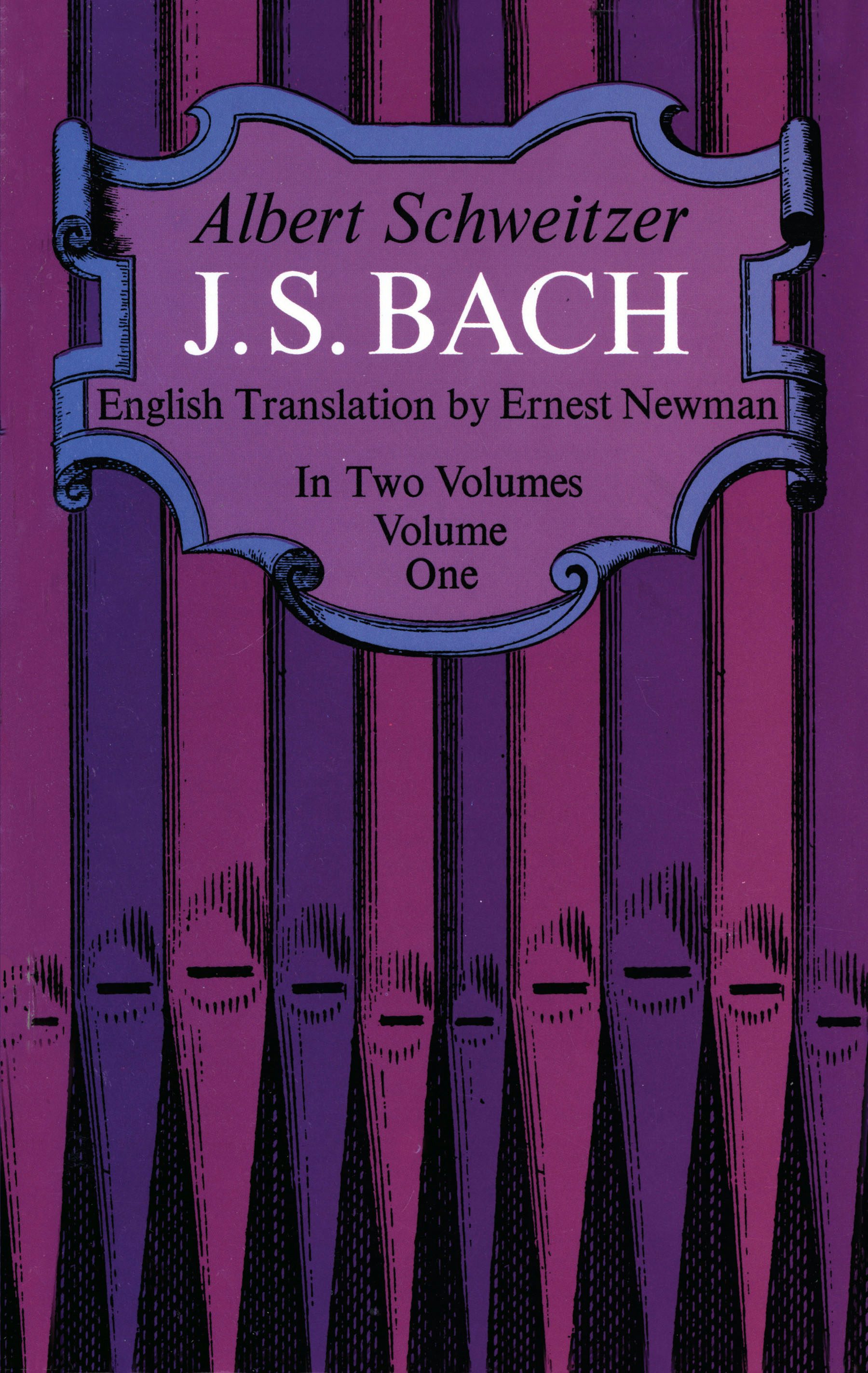 J. S. Bach, Volume One – Dover Publications