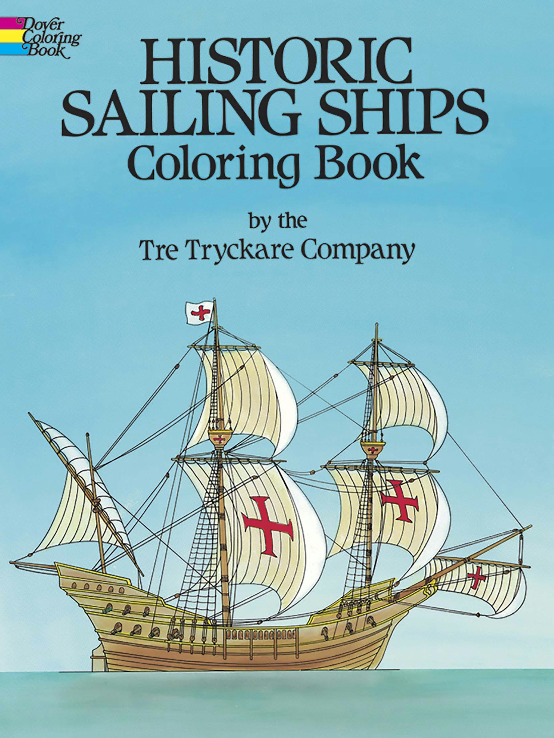Historic Sailing Ships Coloring Book – Dover Publications