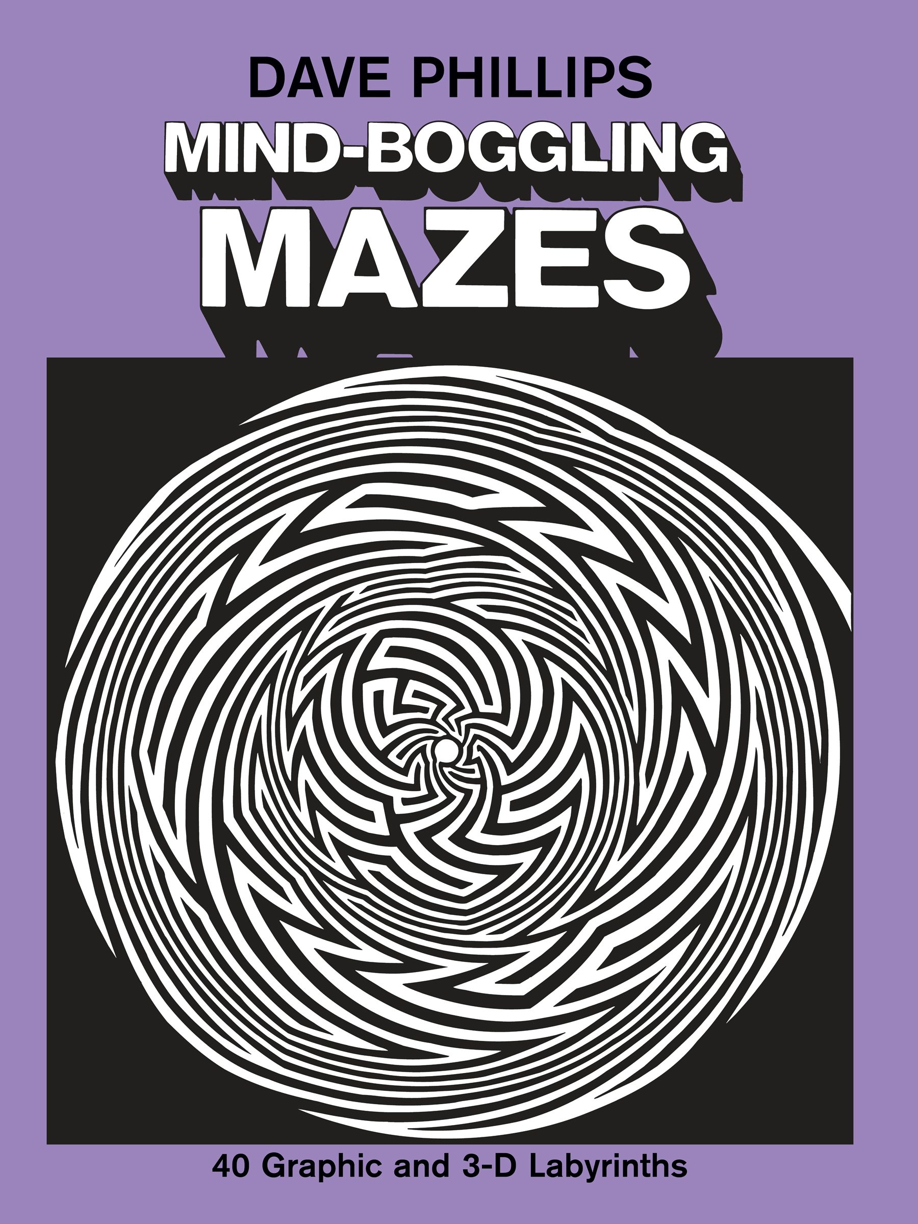 Mind-Boggling Mazes – Dover Publications