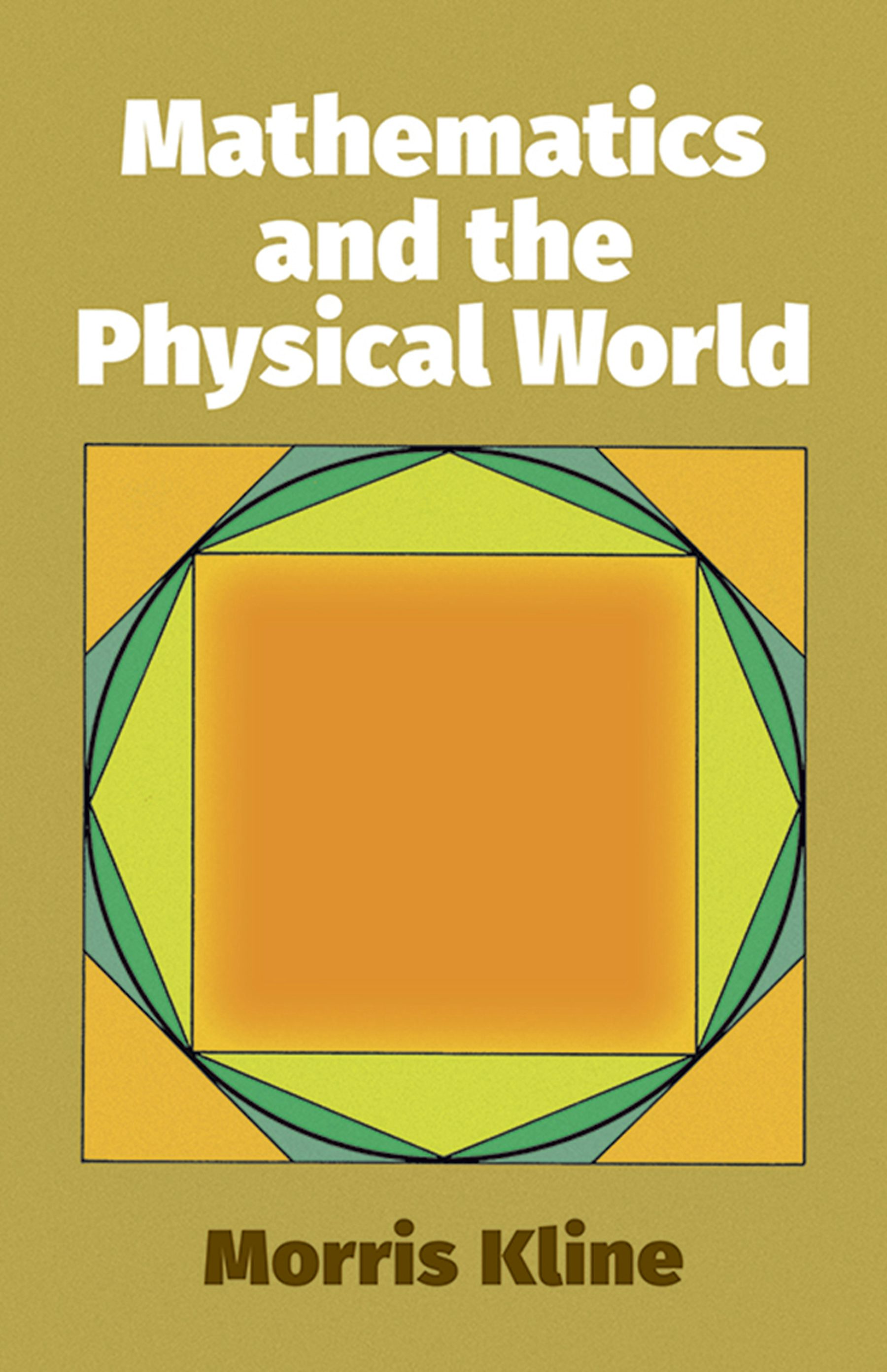 Mathematics and the Physical World – Dover Publications