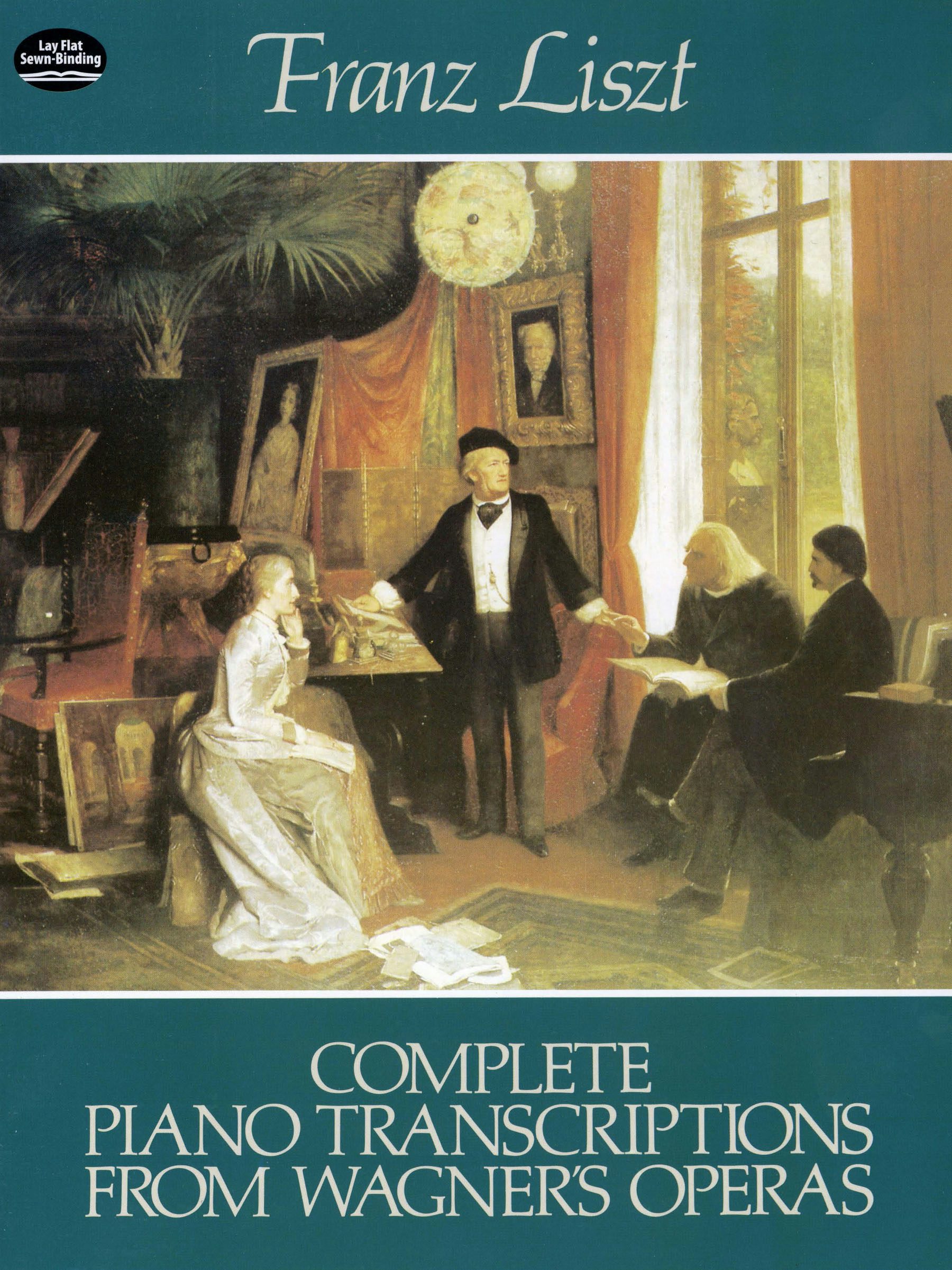 Complete Piano Transcriptions from Wagner's Operas – Dover