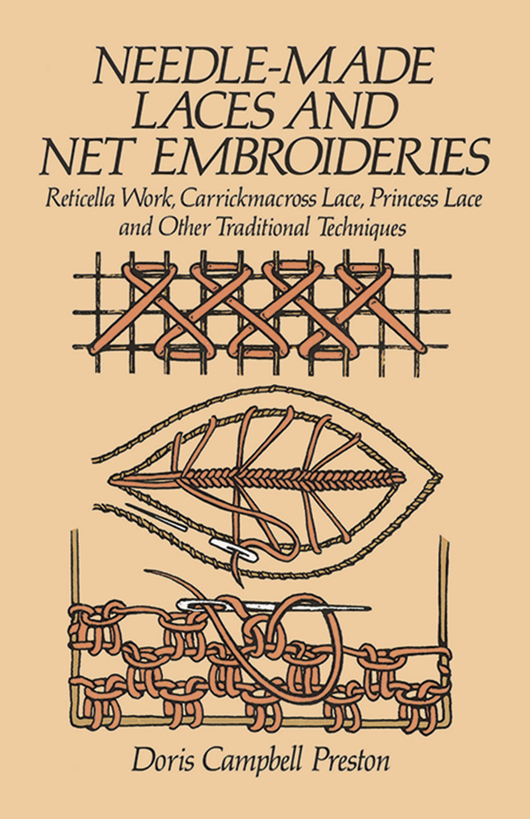 Needle-Made Laces and Net Embroideries – Dover Publications