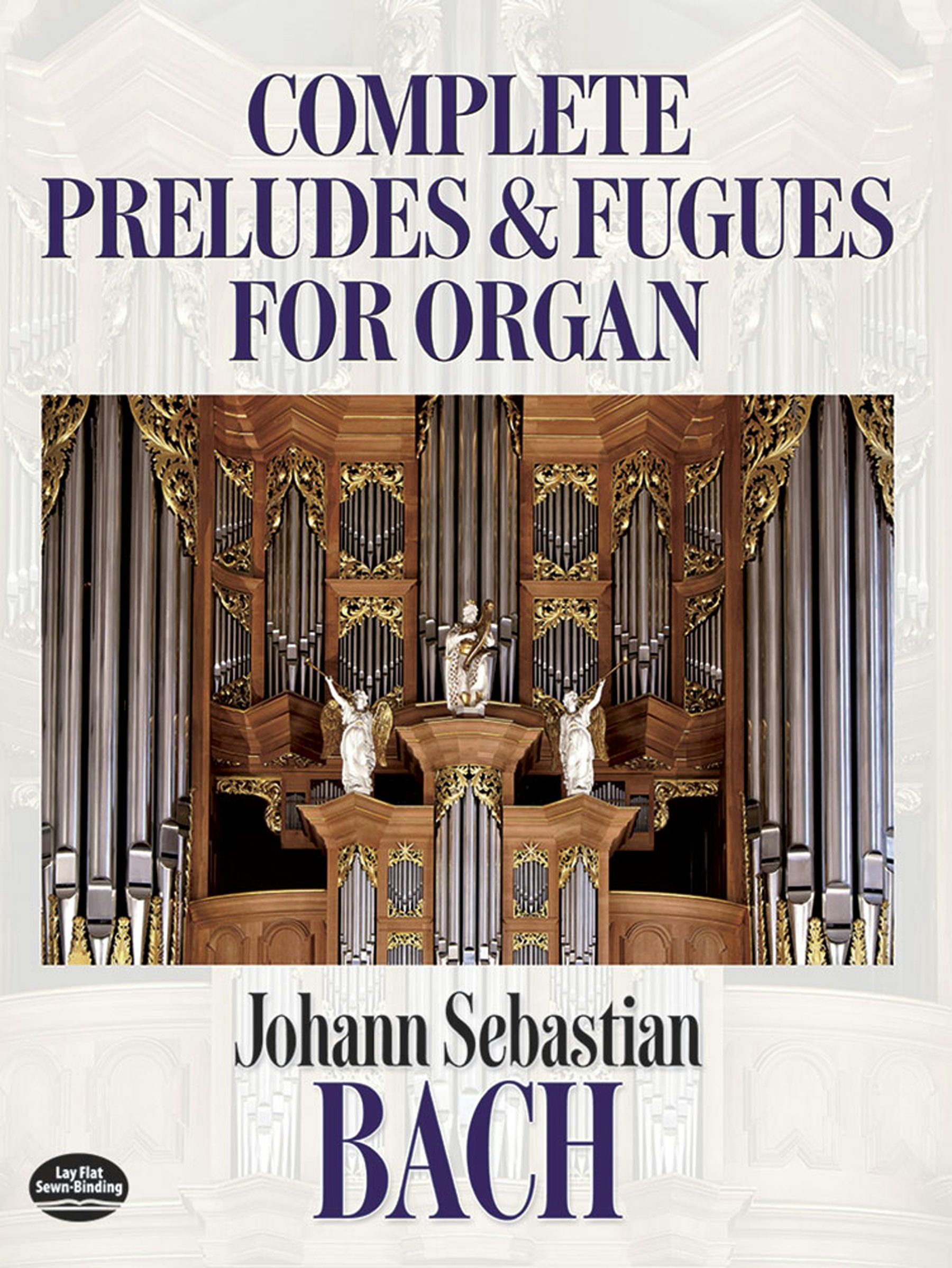 Complete Preludes and Fugues for Organ – Dover Publications
