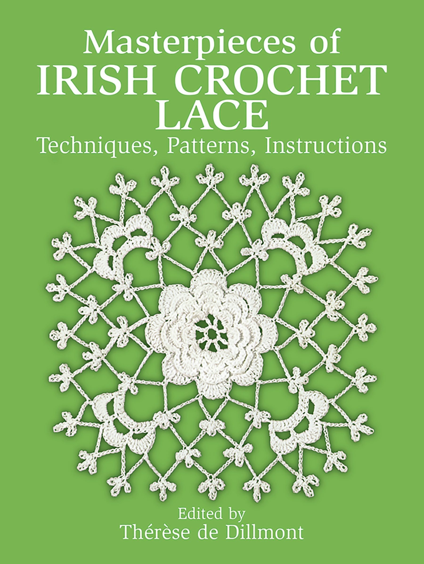 Dentelle de Mirecourt(レース　洋書) Masterpieces of Irish Crochet Lace – Dover Publications