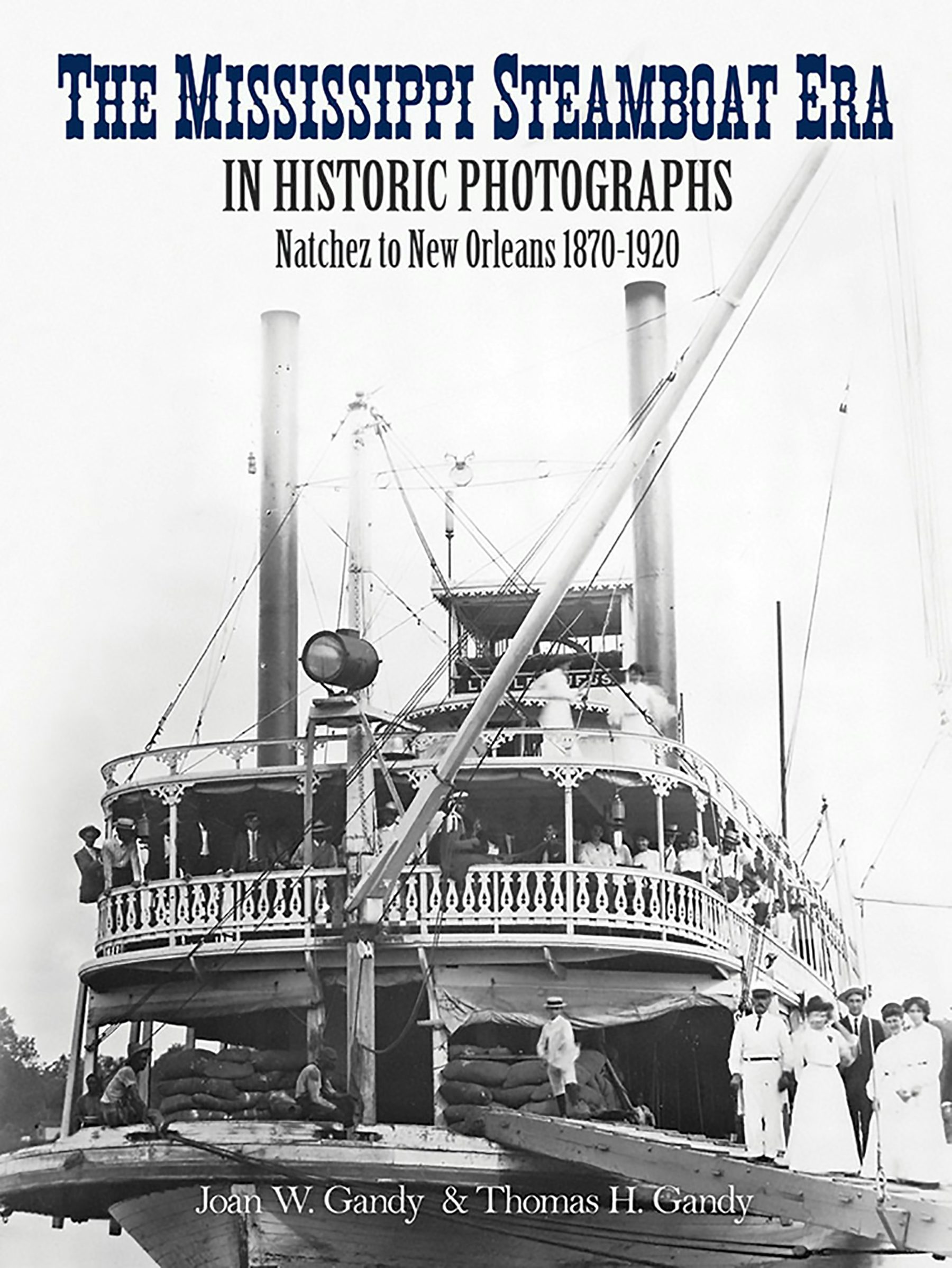 The Mississippi Steamboat Era in Historic Photographs – Dover