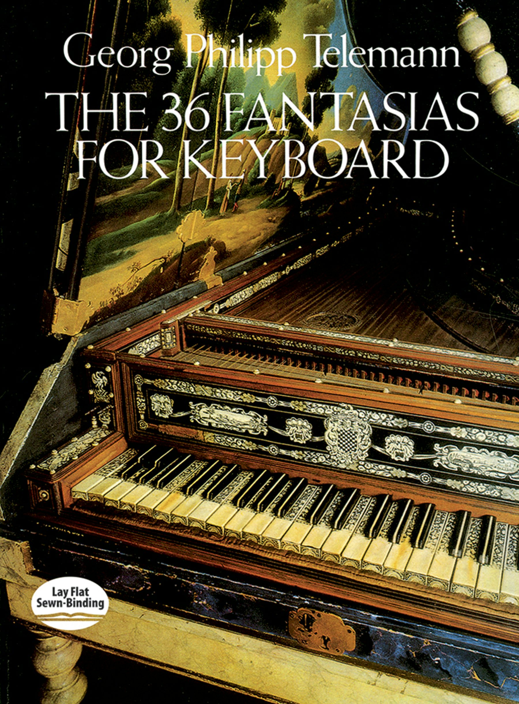 The 36 Fantasias for Keyboard – Dover Publications