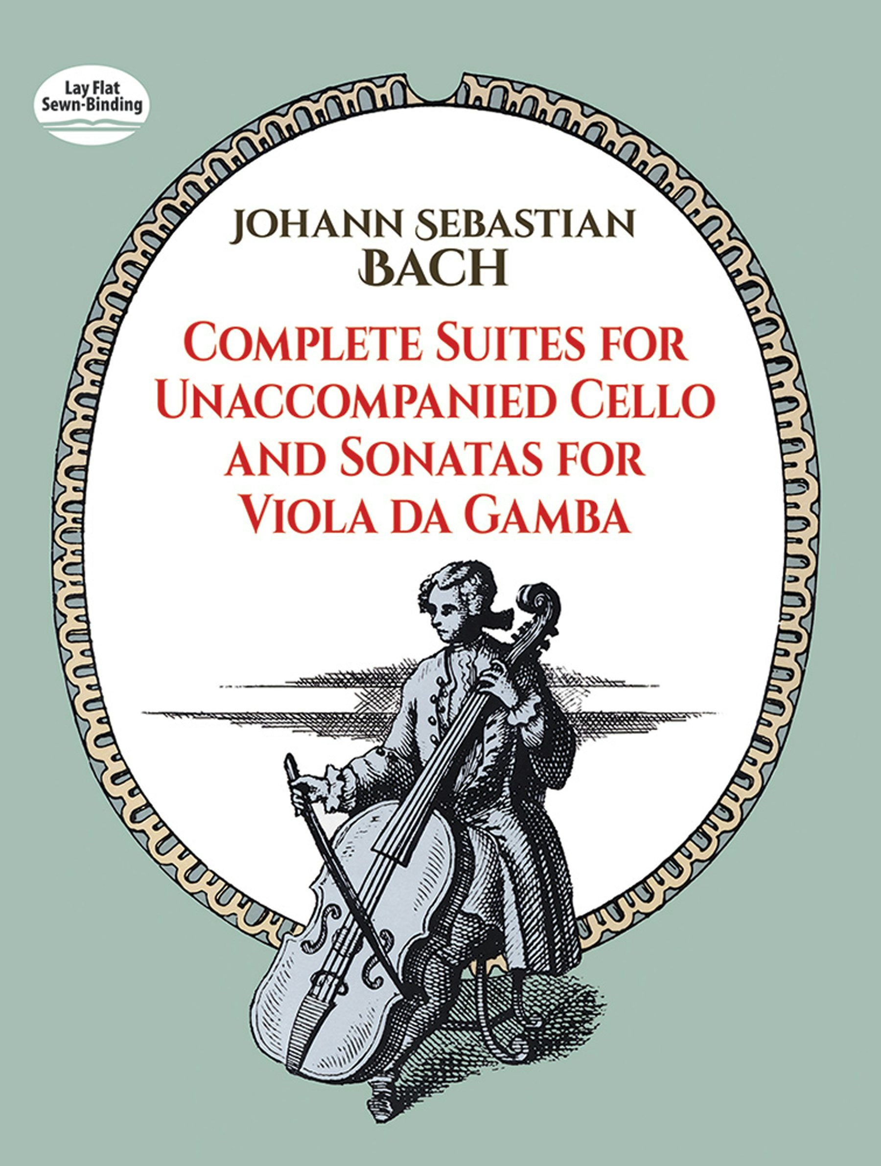 Complete Suites for Unaccompanied Cello and Sonatas for