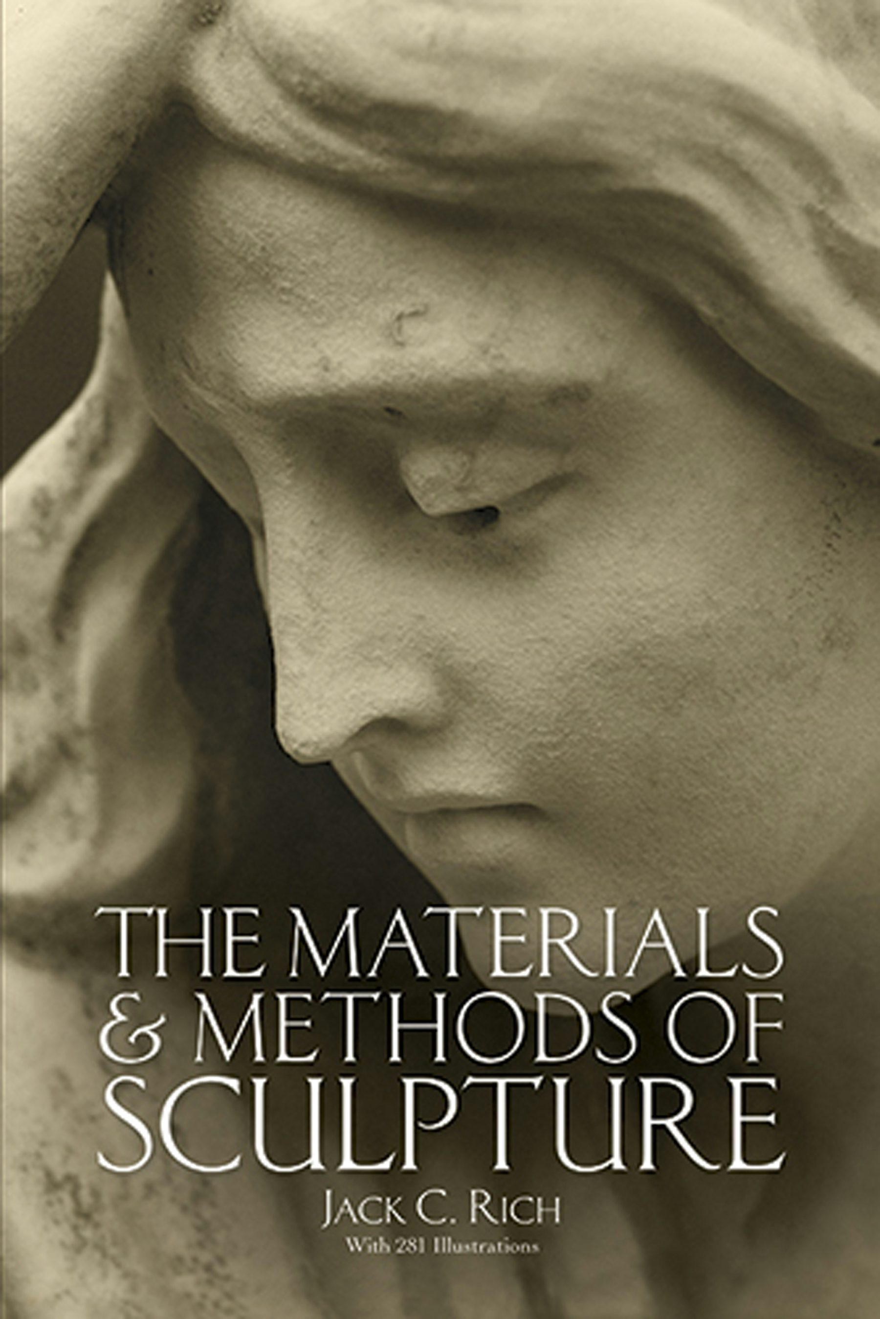 The Materials and Methods of Sculpture – Dover Publications