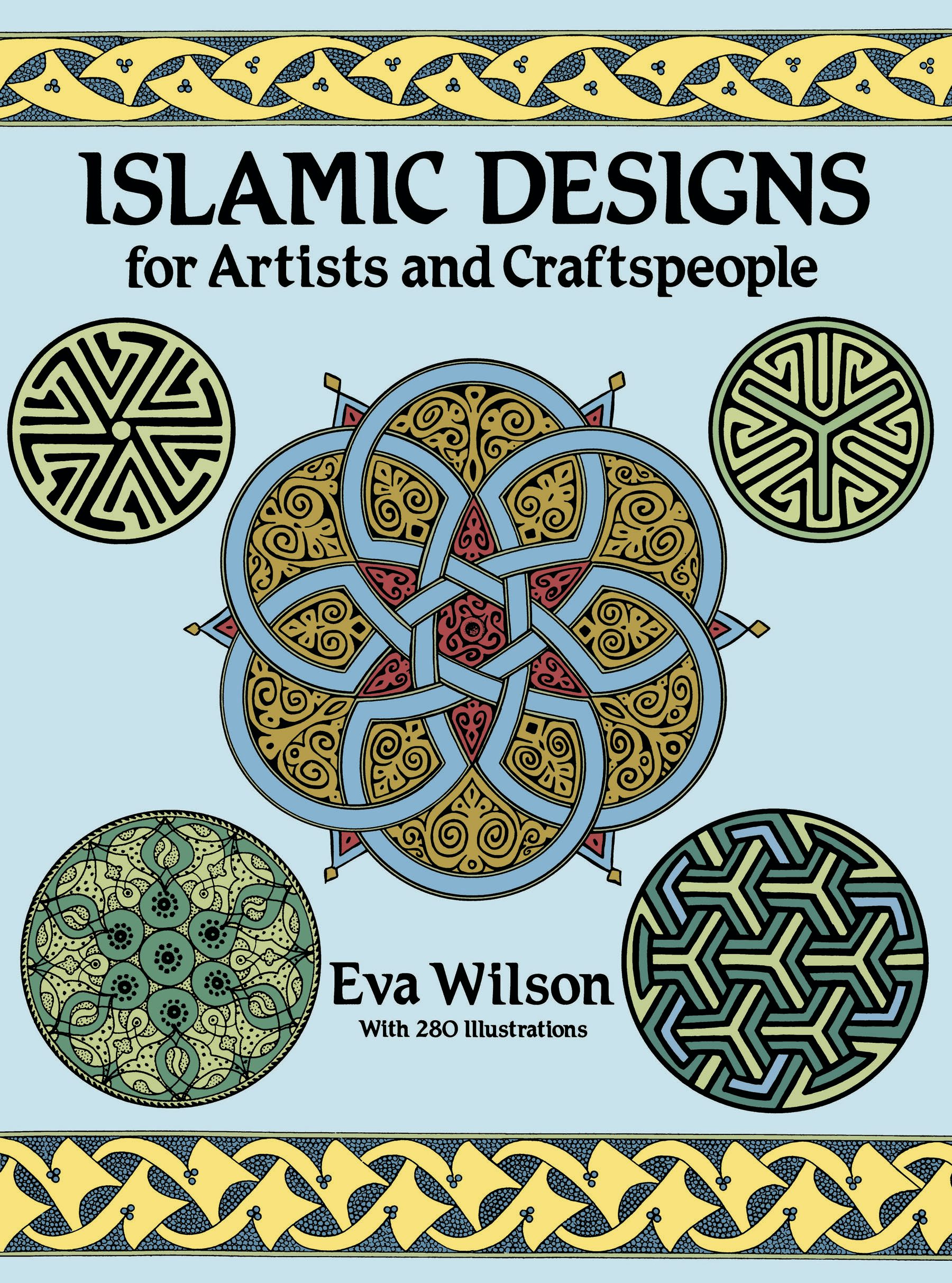Islamic Designs for Artists and Craftspeople – Dover Publications
