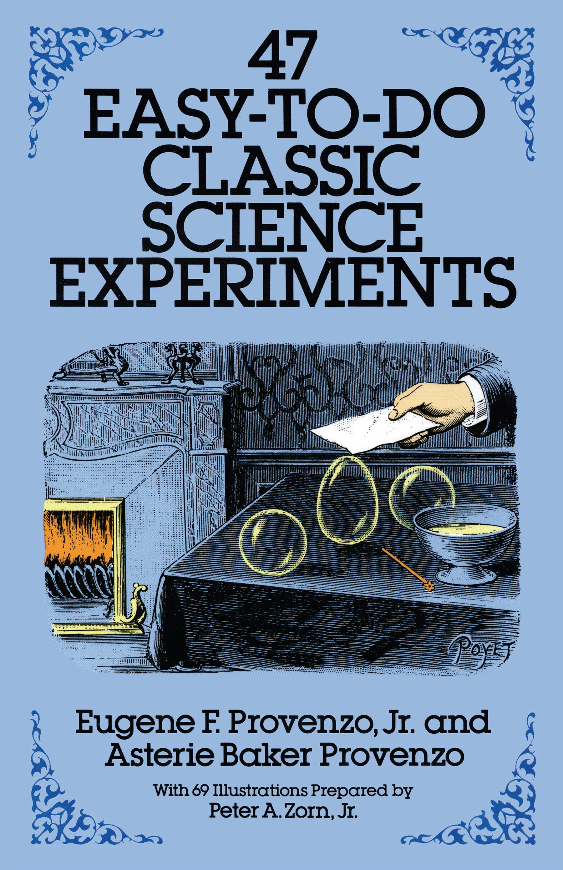 47 Easy-to-Do Classic Science Experiments – Dover Publications