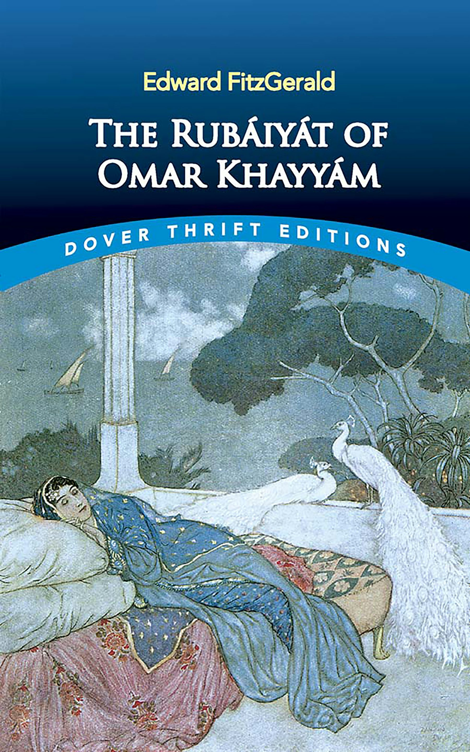 The Rubáiyát of Omar Khayyám – Dover Publications