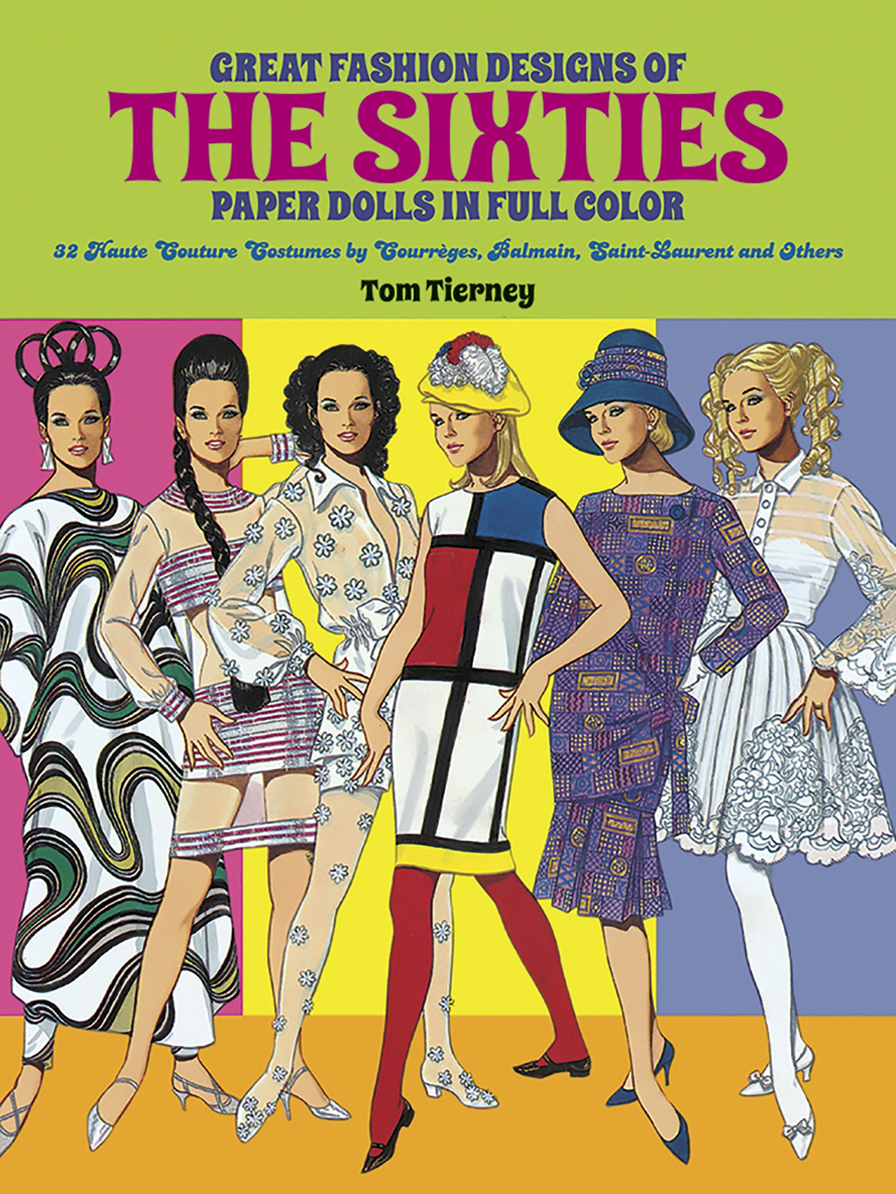Great Fashion Designs of the Sixties Paper Dolls – Dover Publications