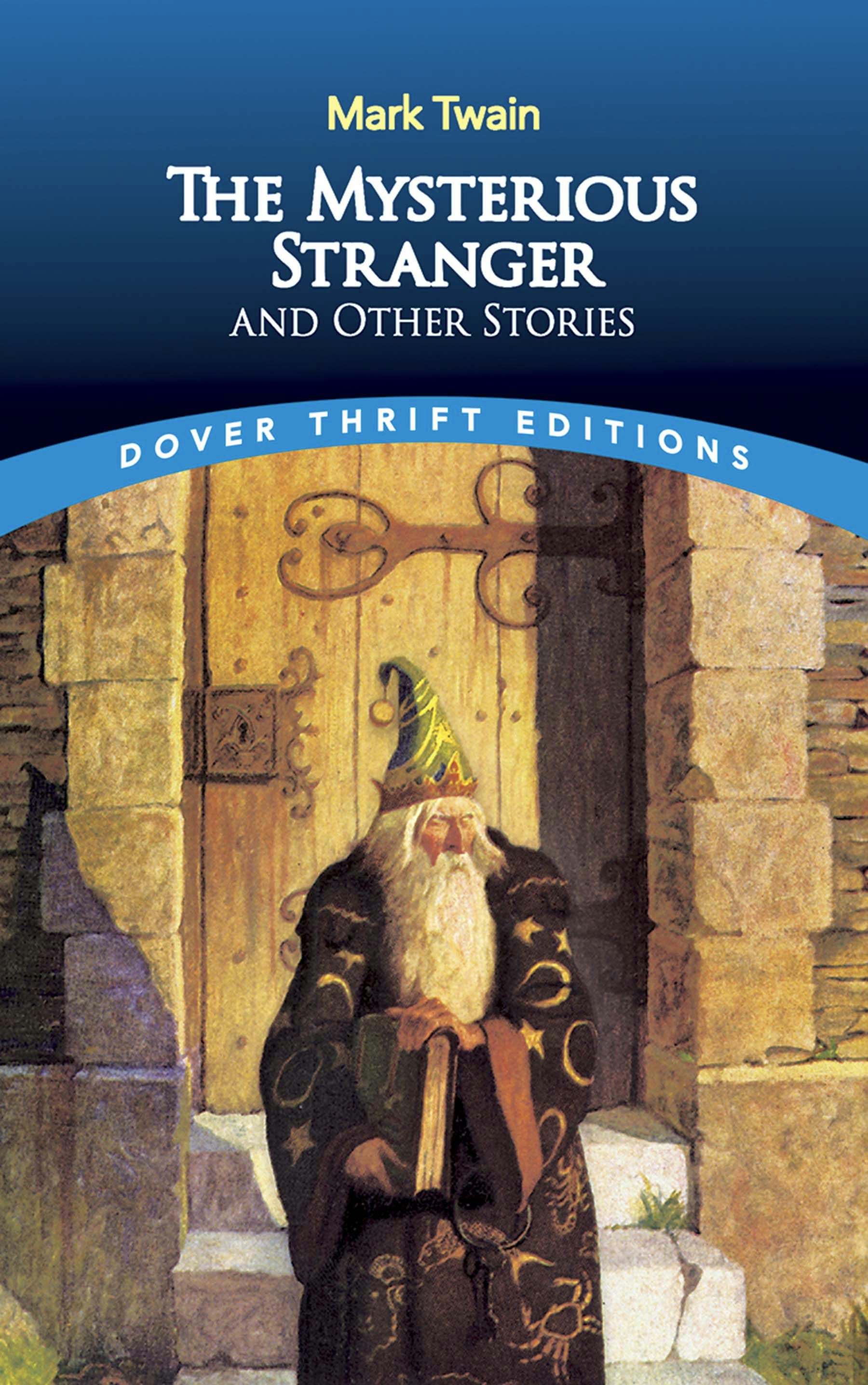 The Mysterious Stranger and Other Stories – Dover Publications
