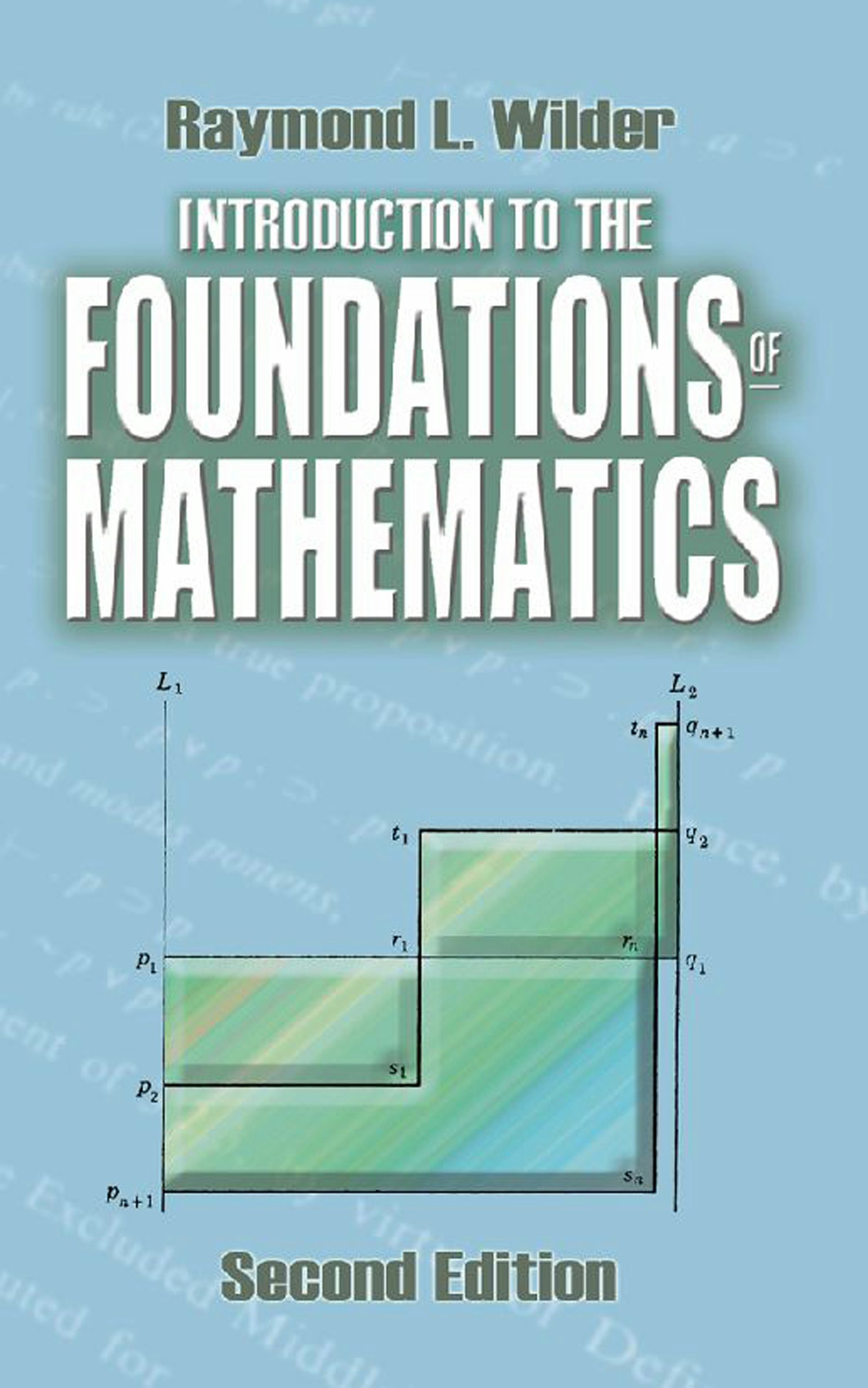 Introduction to the Foundations of Mathematics – Dover Publications