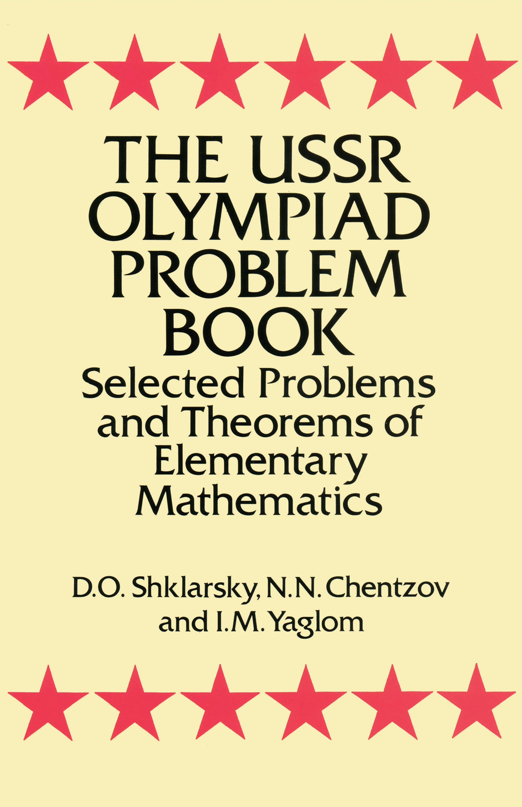 The USSR Olympiad Problem Book – Dover Publications