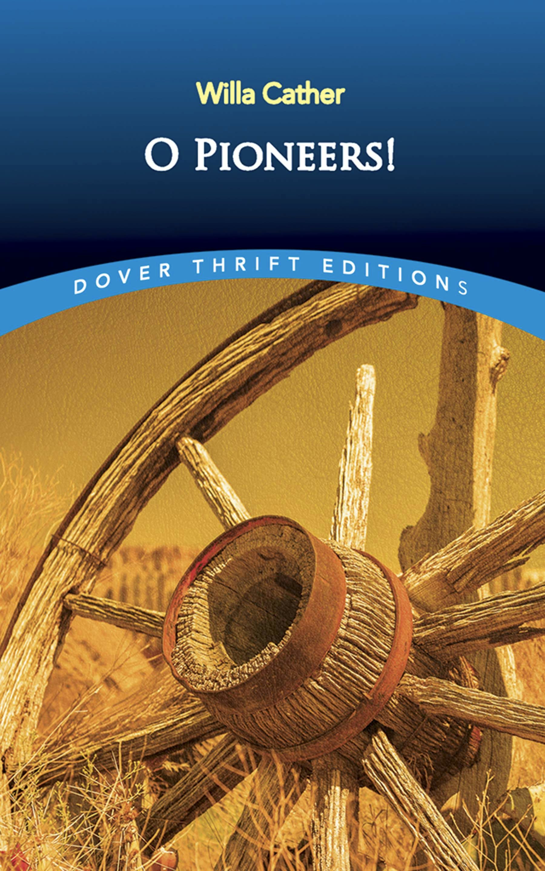 O Pioneers! – Dover Publications